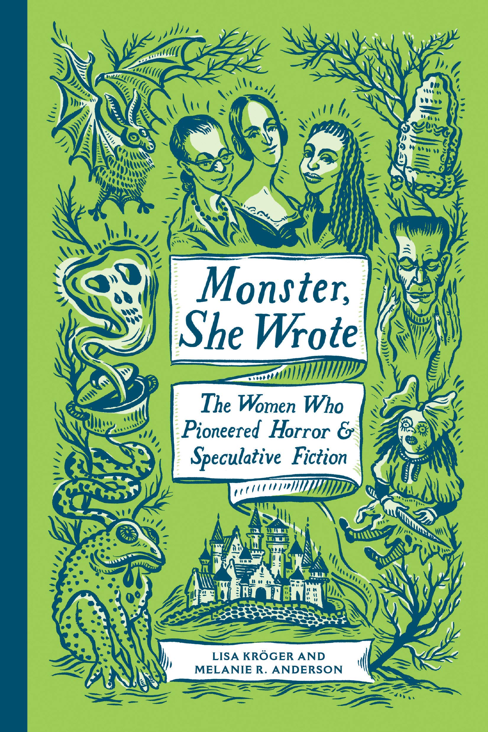 Buy Monster, She Wrote The Women Who Pioneered Horror and Speculative Fiction Online at