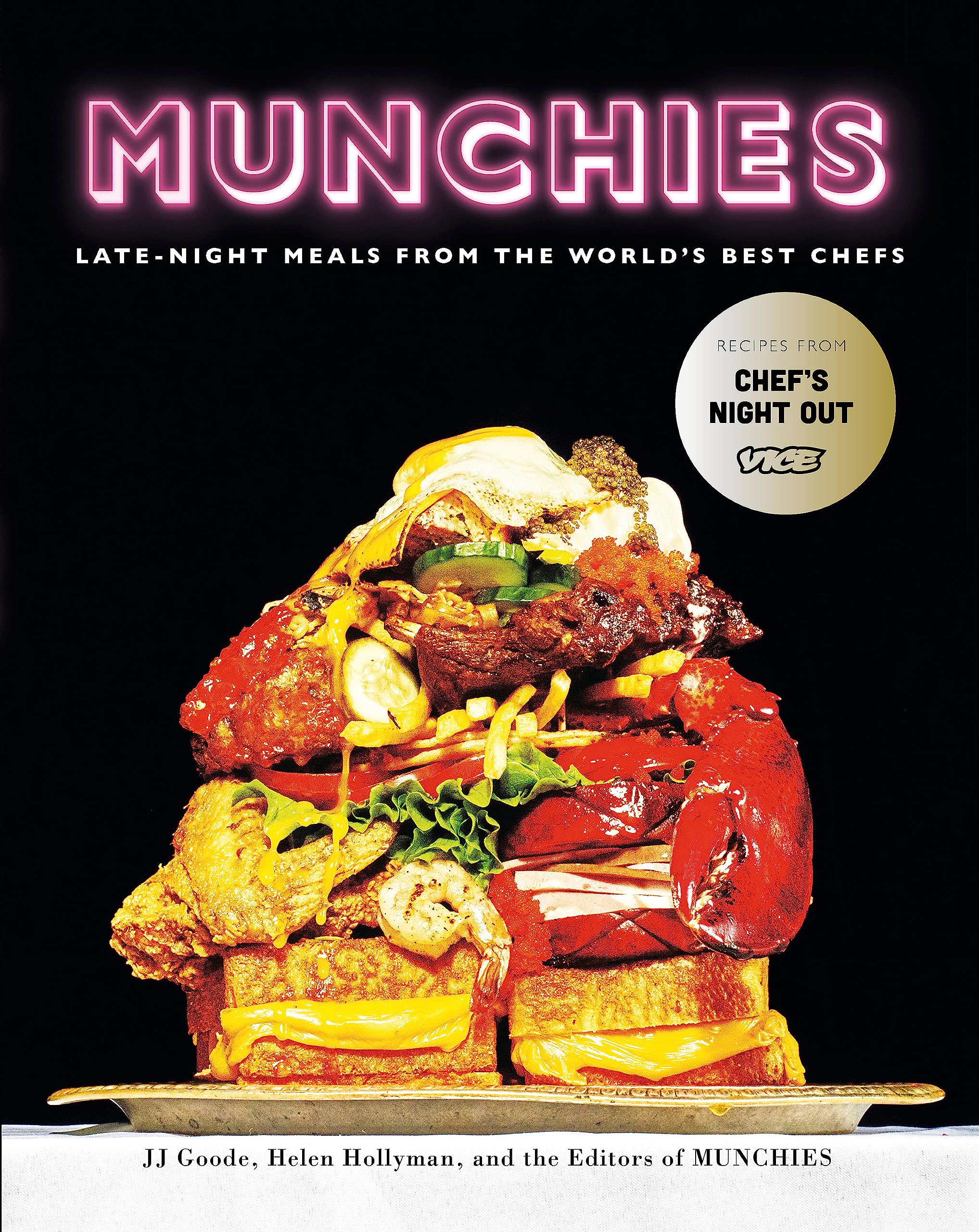 Munchies: Late-Night Meals from the World's Best Chefs-JJ Goode,