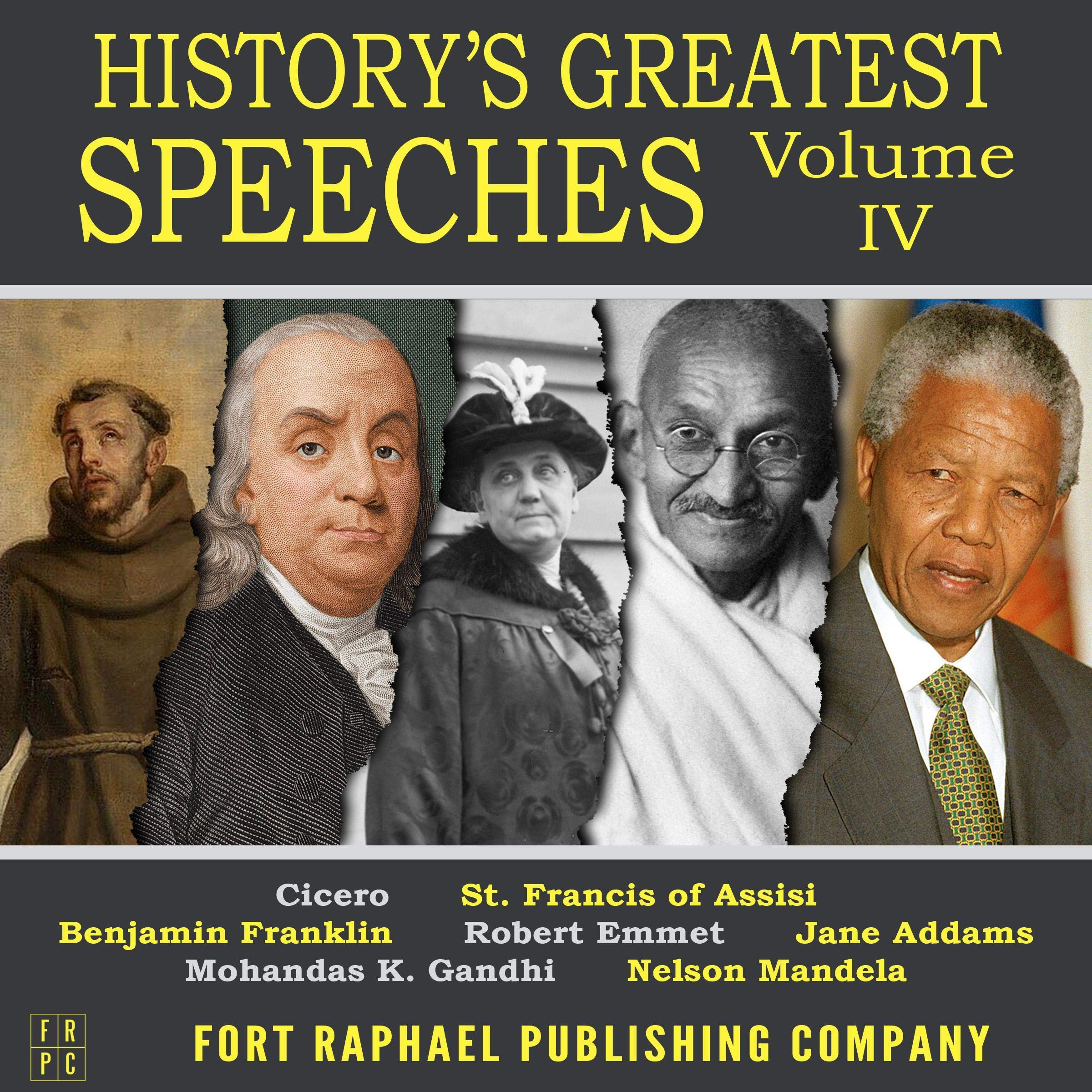 History's Greatest Speeches - Volume IV