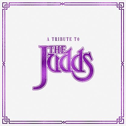 TRIBUTE TO THE JUDDS (CLEAR VINYL) por Various Artists — capa do álbum