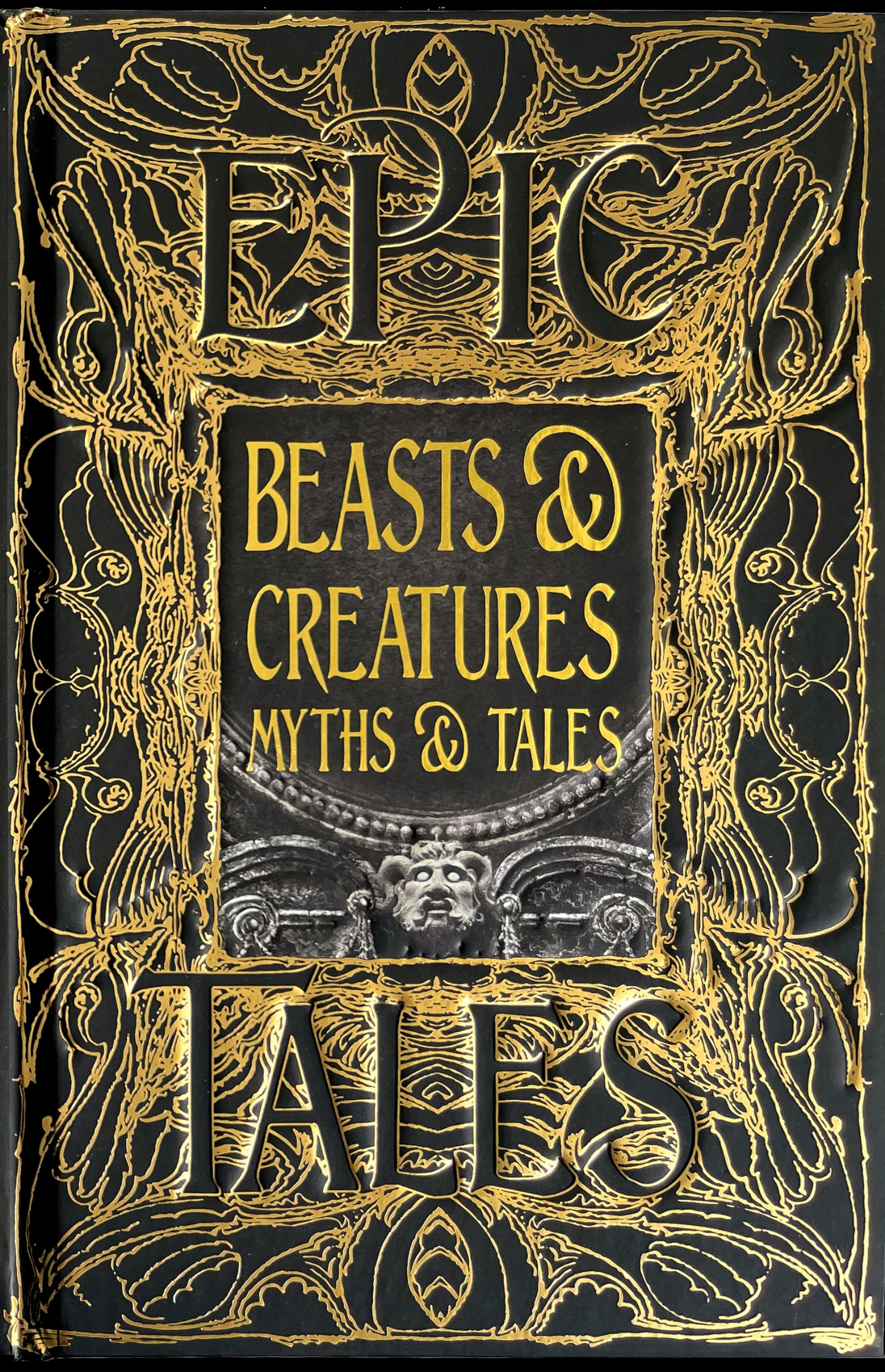 Beasts & Creatures Myths & Tales: Epic Tales (Gothic Fantasy)