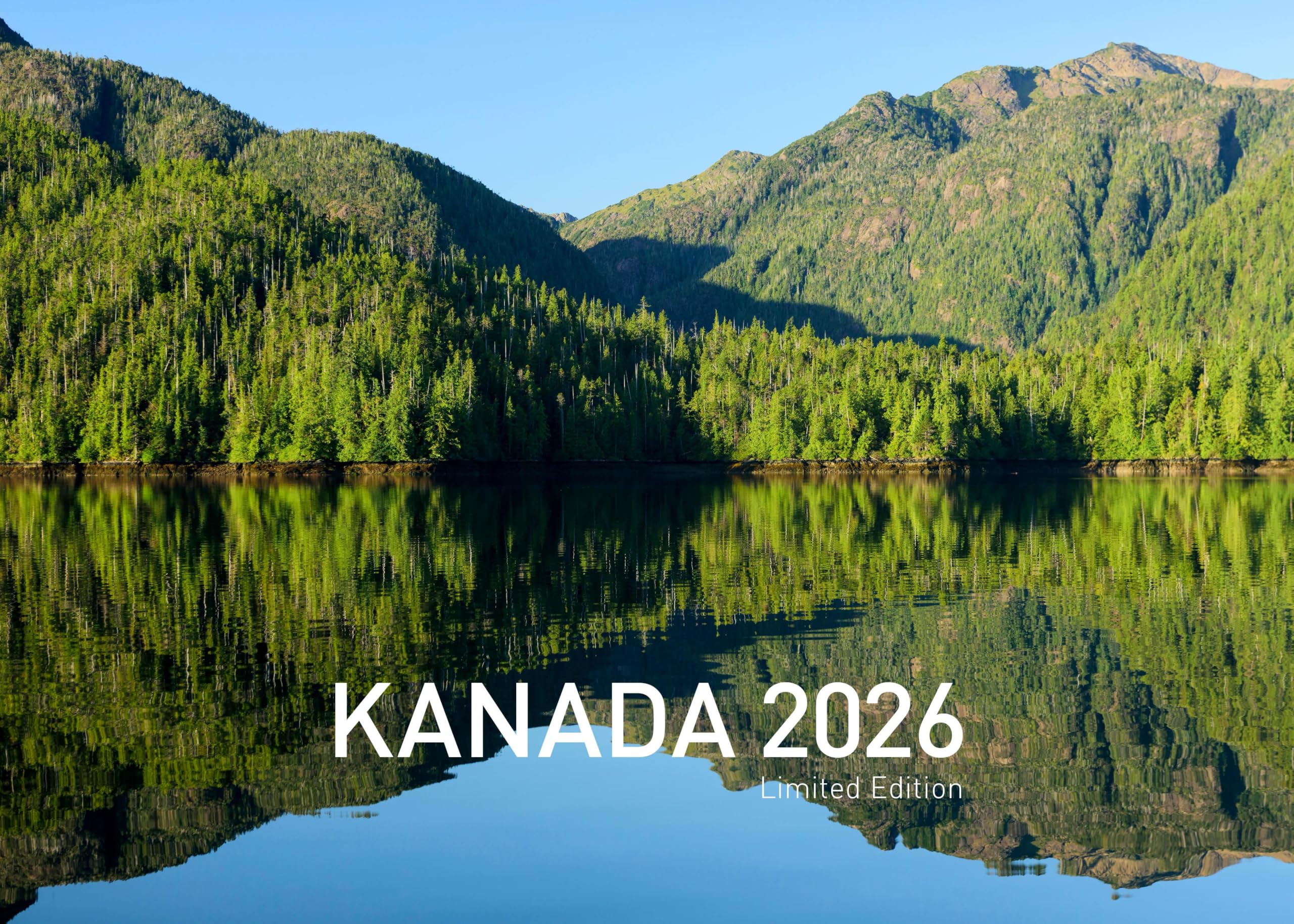 Kanada Exklusivkalender 2026 (360° Exklusivkalender 2026: Limited Edition (70 x 50 cm))