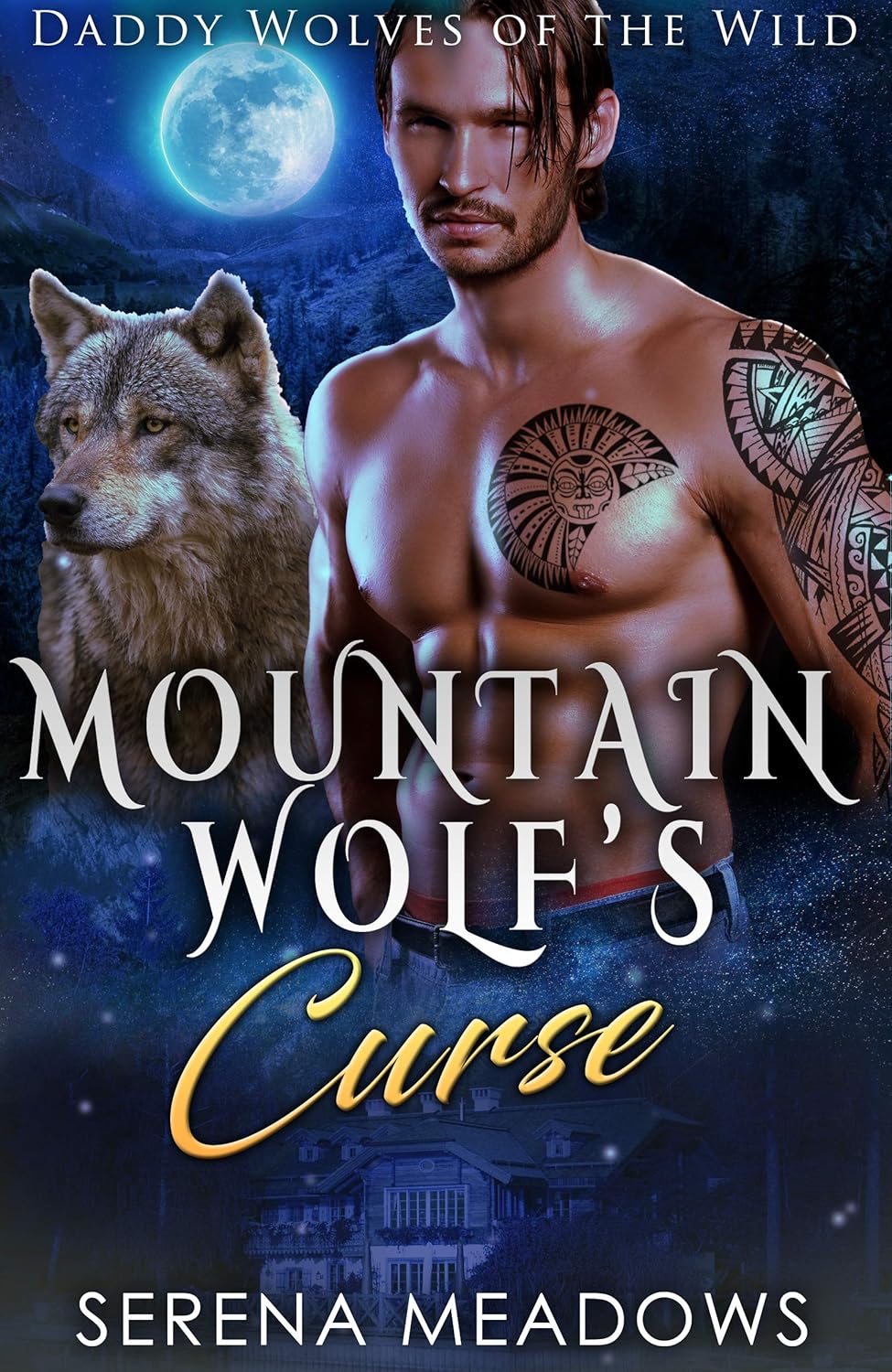 Mountain Wolf's Curse: Daddy Wolves of the Wild