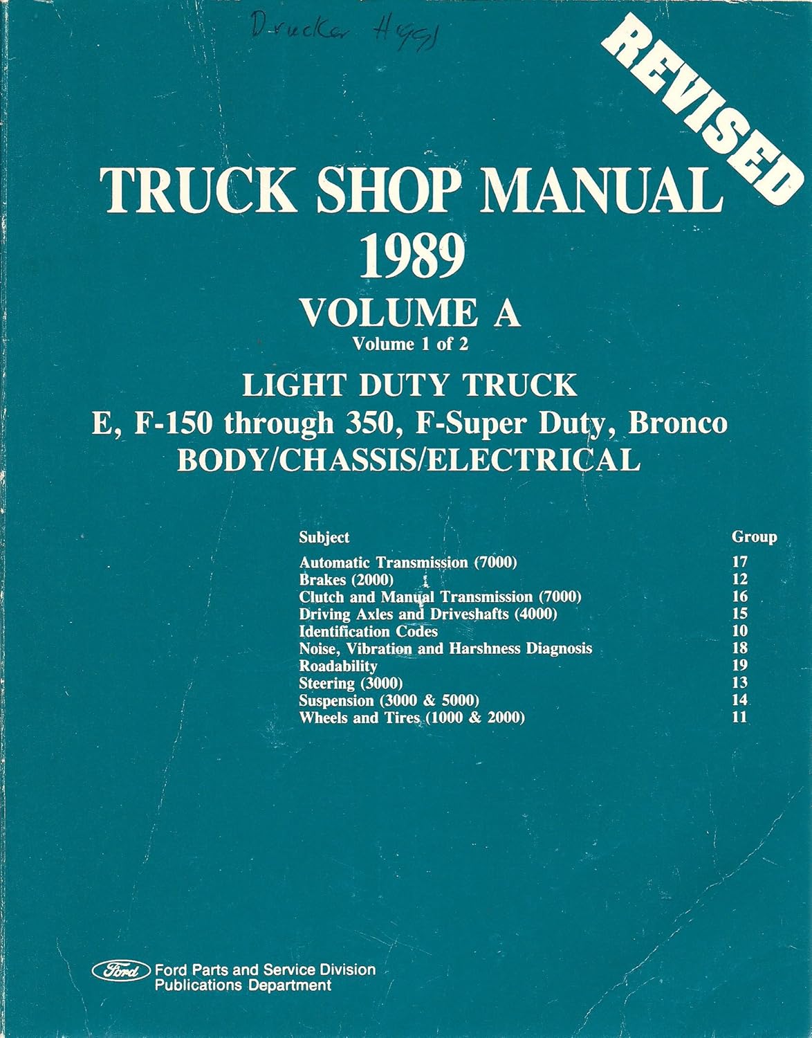 1989 Ford Light Duty Truck Shop Manual (Revised) Volume A (volume 1 of