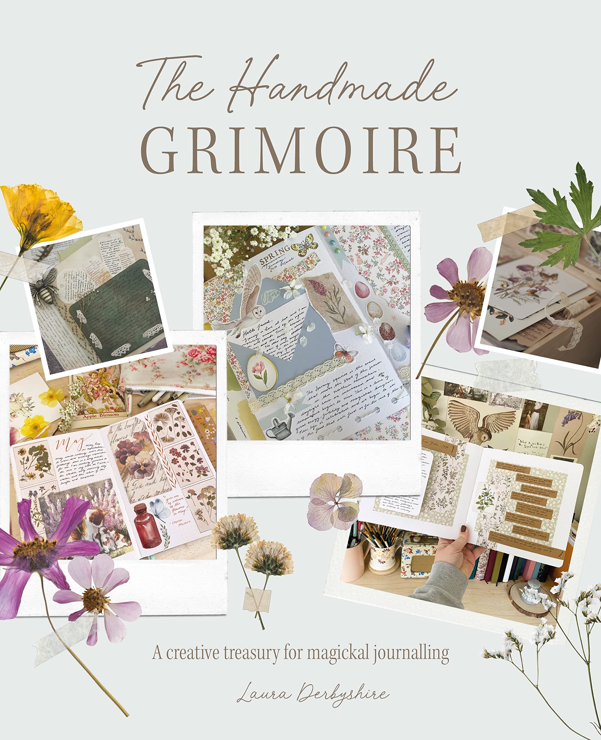The Handmade Grimoire: A creative treasury for magickal journalling