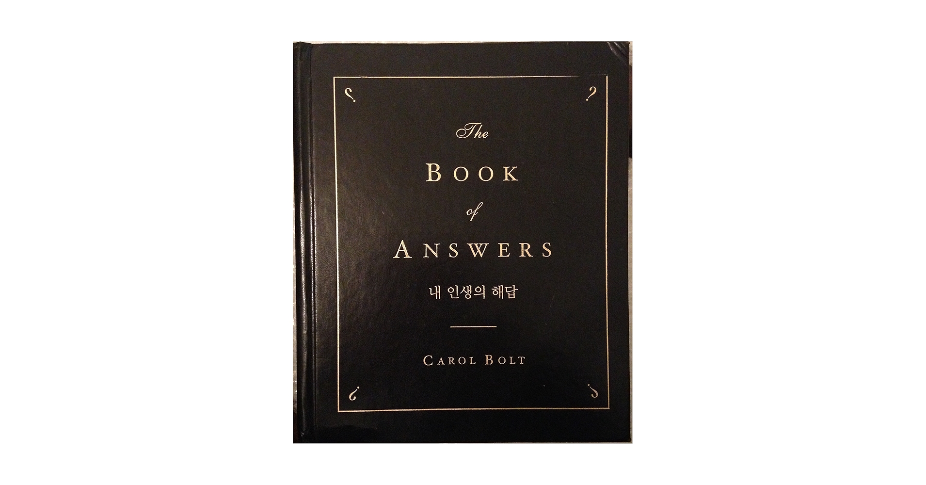洋書 The BOOK of ANSWERS   Carol Bolt The Book Of Answers: The gift book that became an internet