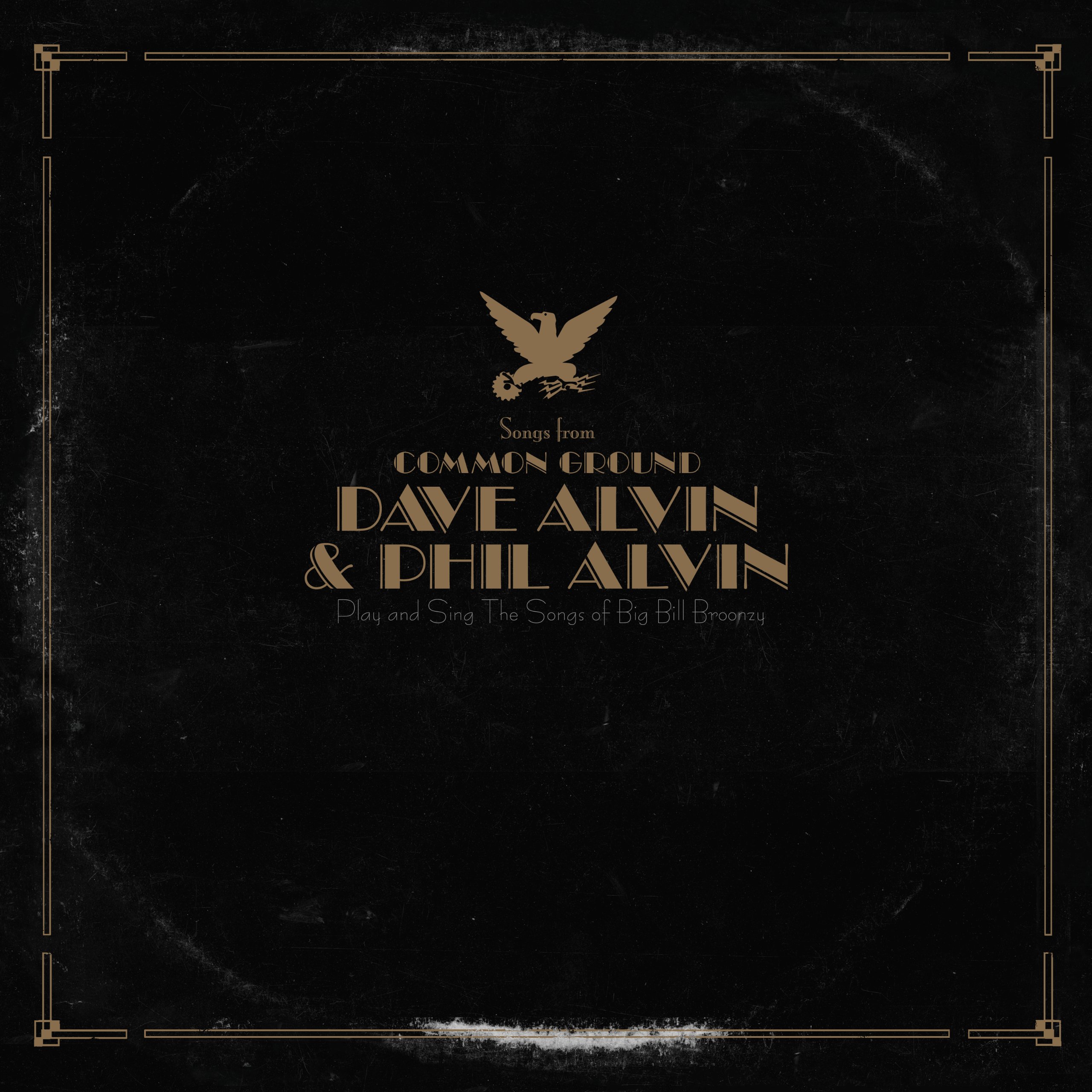 Songs from Common Ground by Dave Alvin/Phil Alvin (Record, 2014)