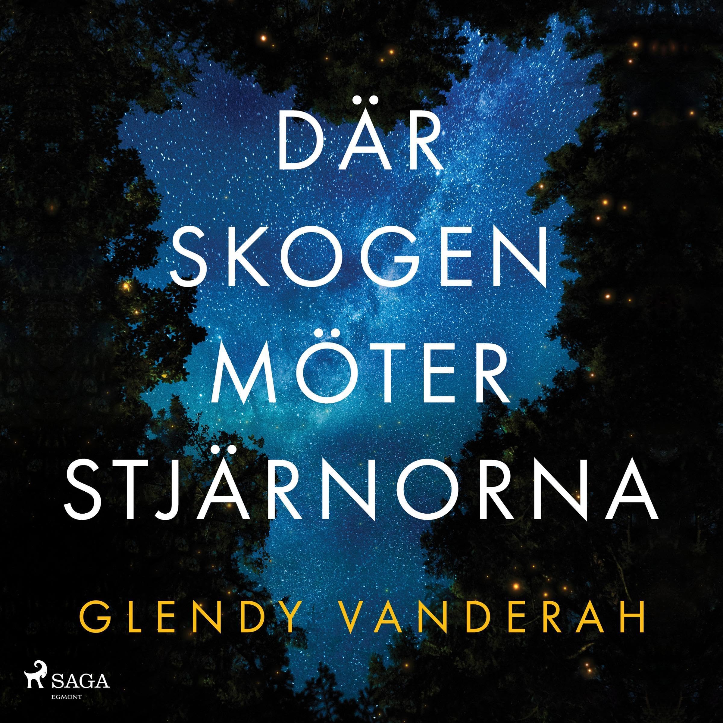 Där skogen möter stjärnorna