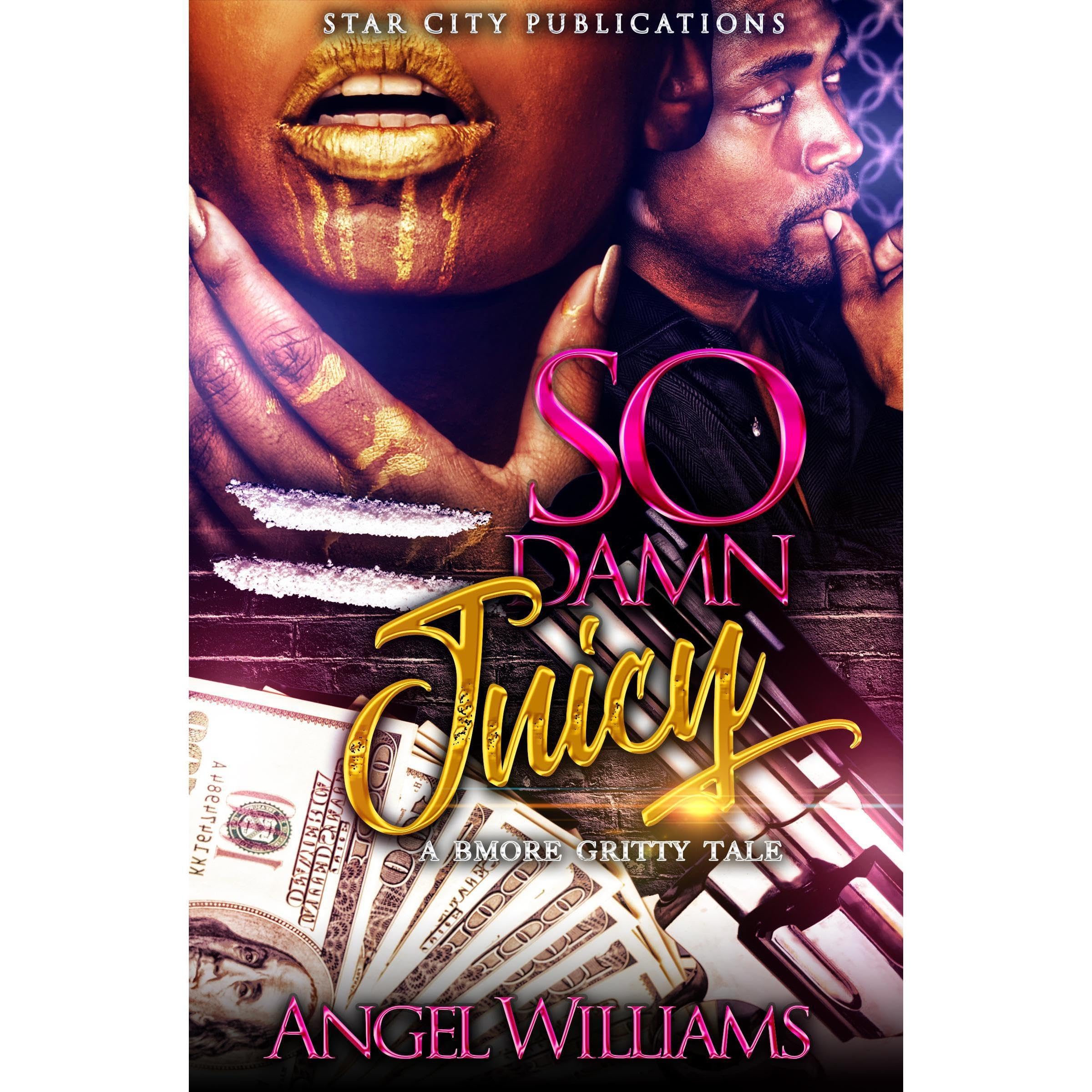 So Damn Juicy
