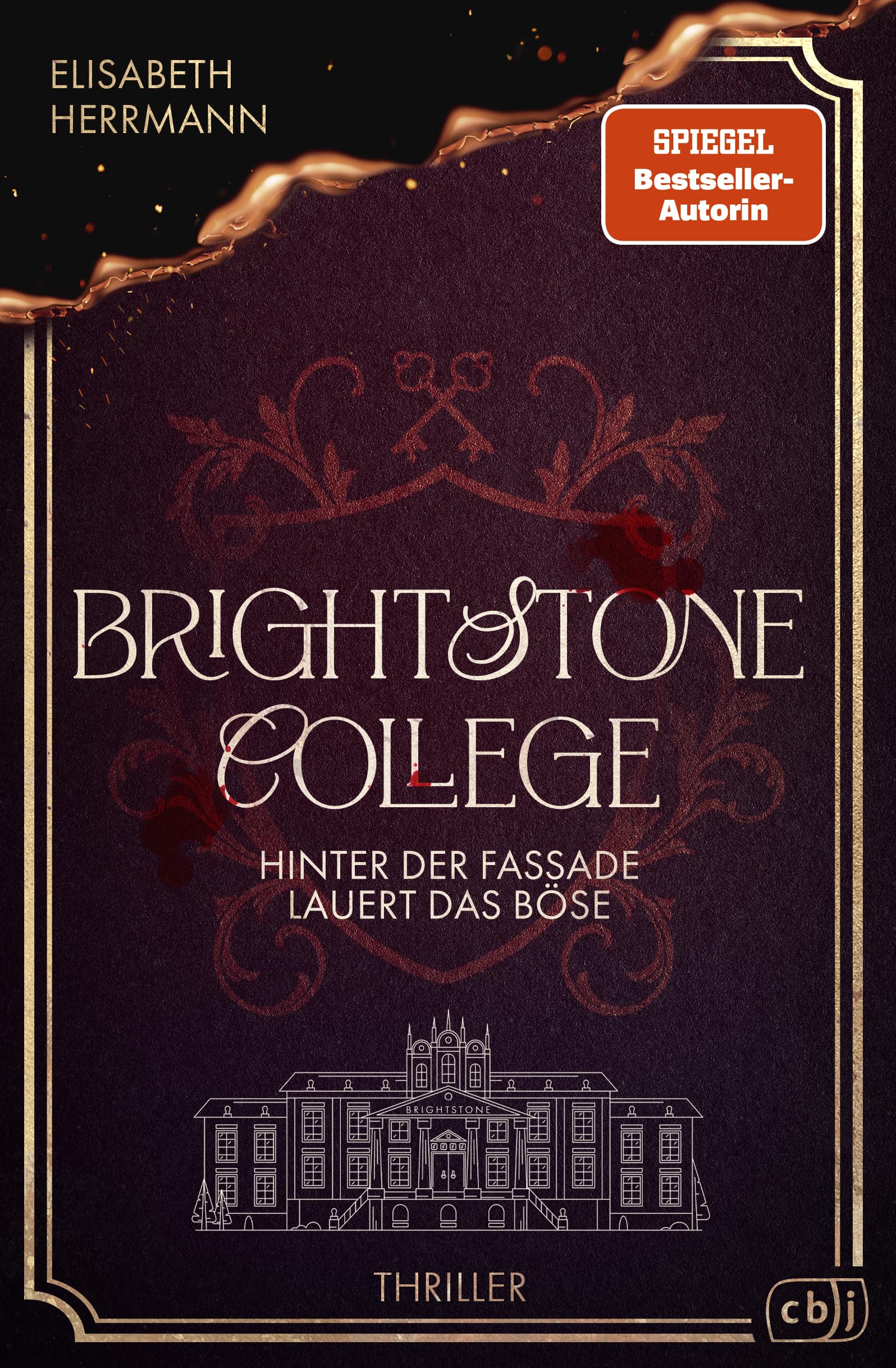 Brightstone College – Hinter der Fassade lauert das Böse: Der neue atemberaubende Thriller der Bestsellerautorin: Verbrechen im Eliteinternat