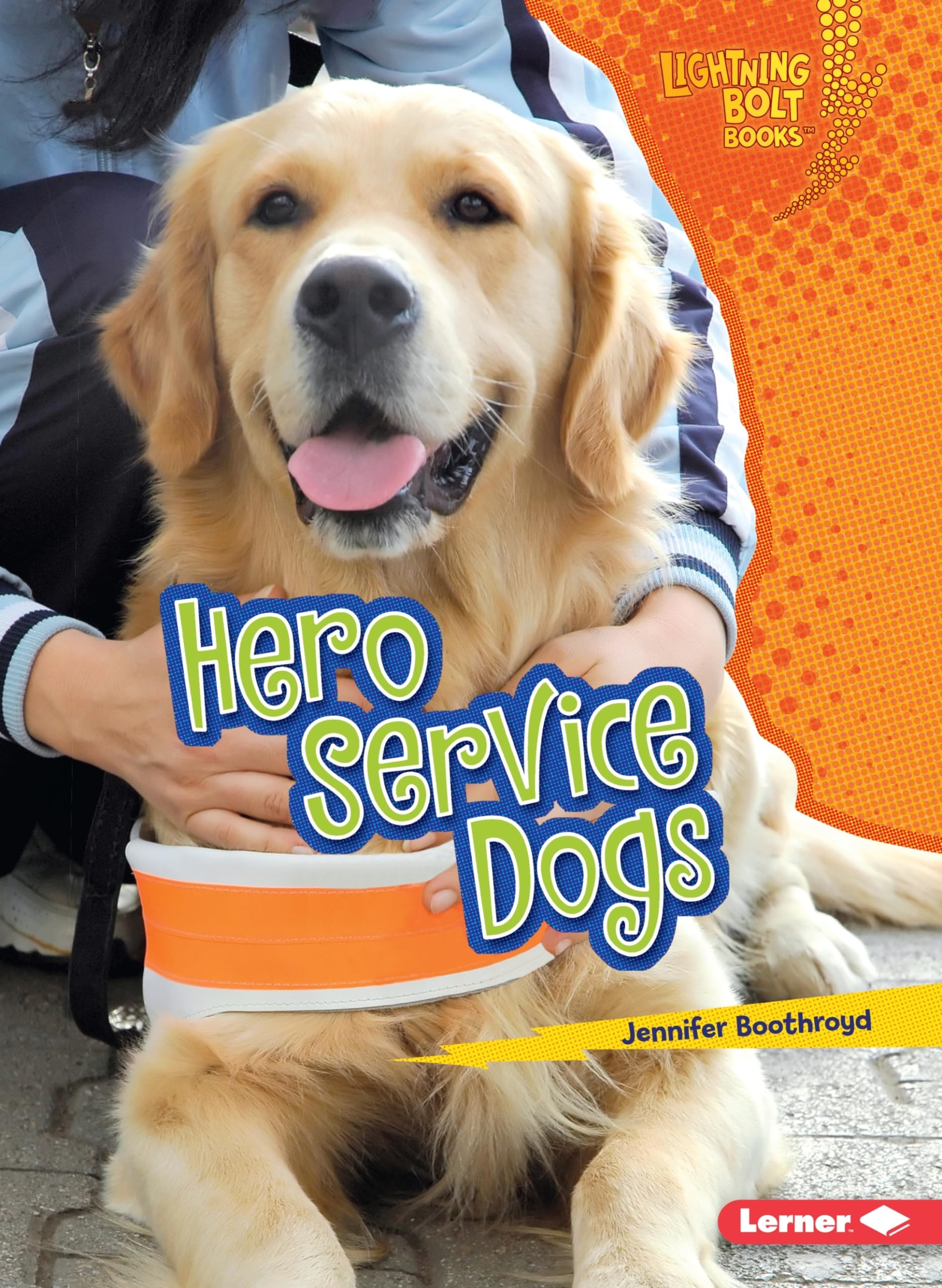 Hero Service Dogs (Lightning Bolt Books ® ― Hero Dogs)