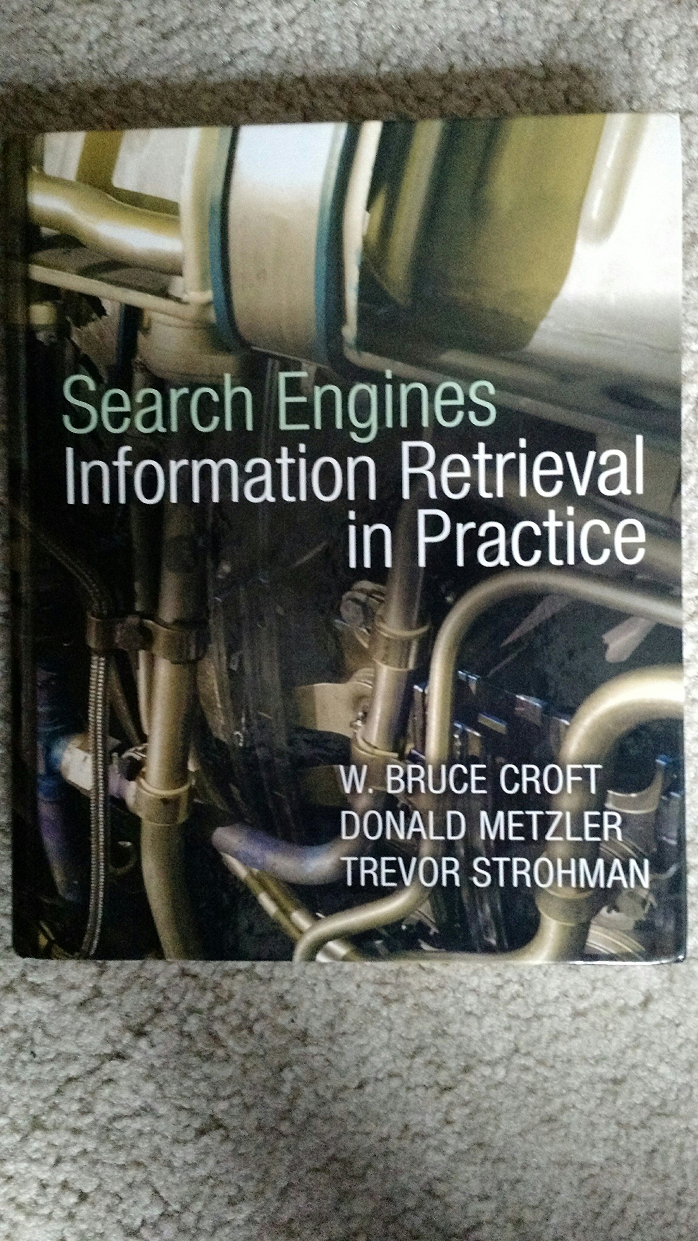 Search Engines: Information Retrieval in Practice: United States Edition