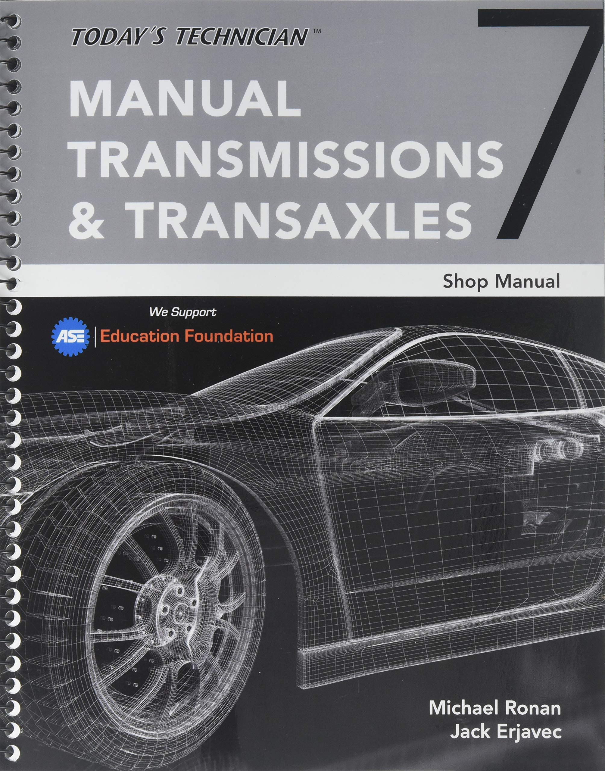 Today's Technician: Manual Transmissions & Transaxles Shop Manual