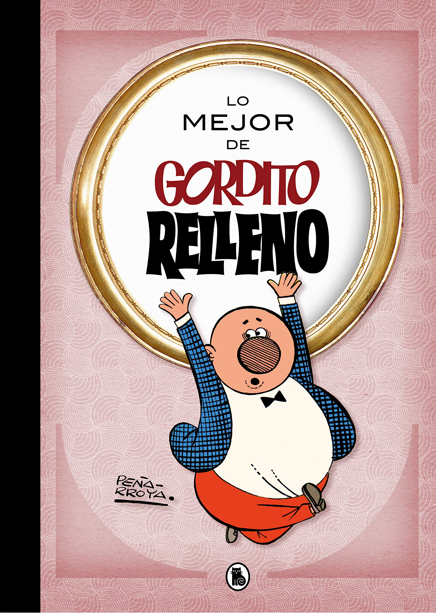 Lo mejor de Gordito Relleno (Lo mejor de...) (Bruguera Clásica)