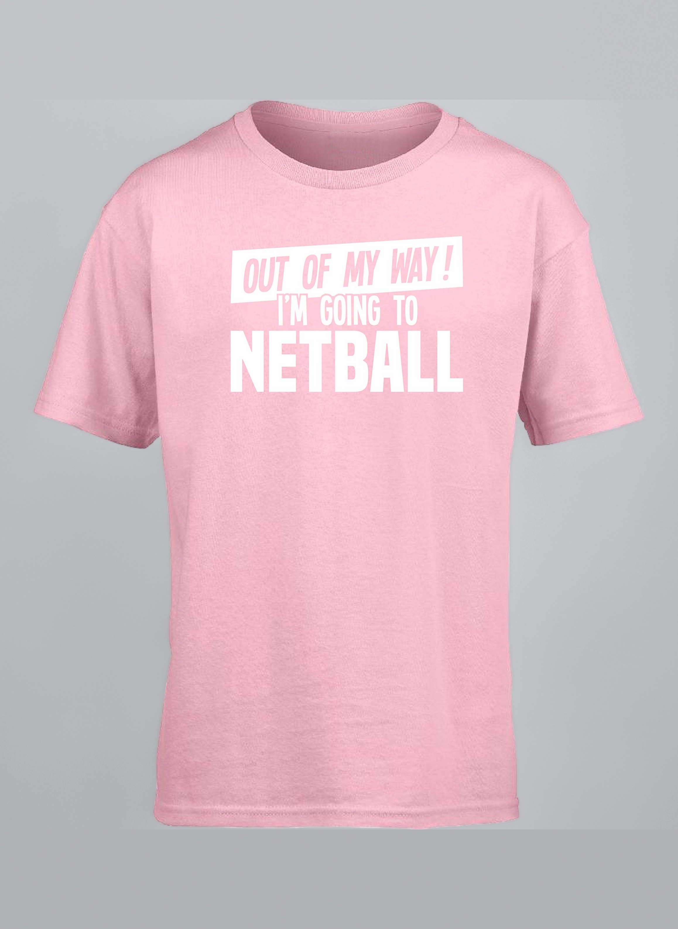 Hippowarehouse Out of My Way I'm Going to Netball Kids Children's Short Sleeve t-Shirt