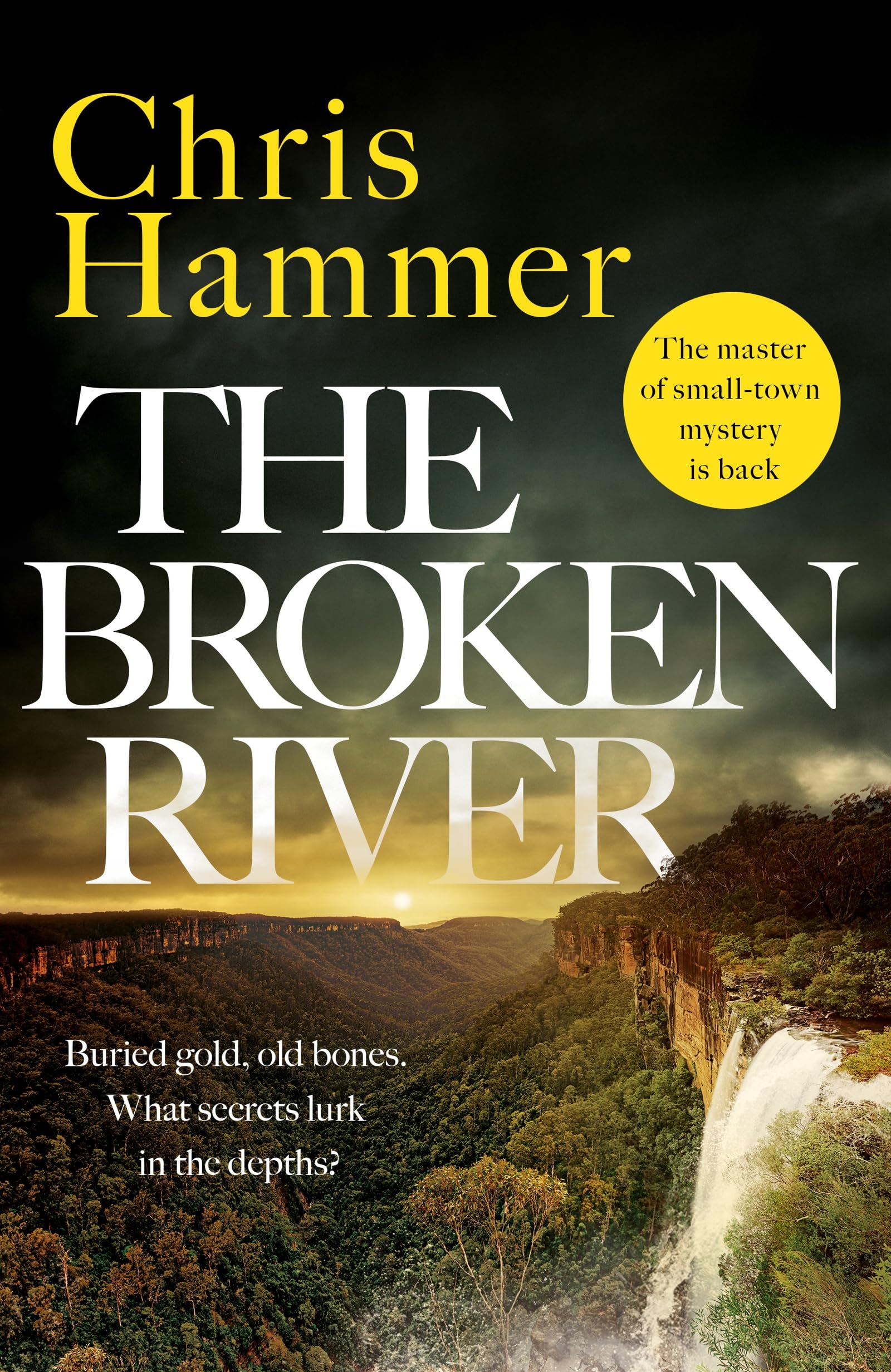 The Broken River: the page-turning new mystery from the award-winning author of Scrublands (Detective Nell Buchanan)
