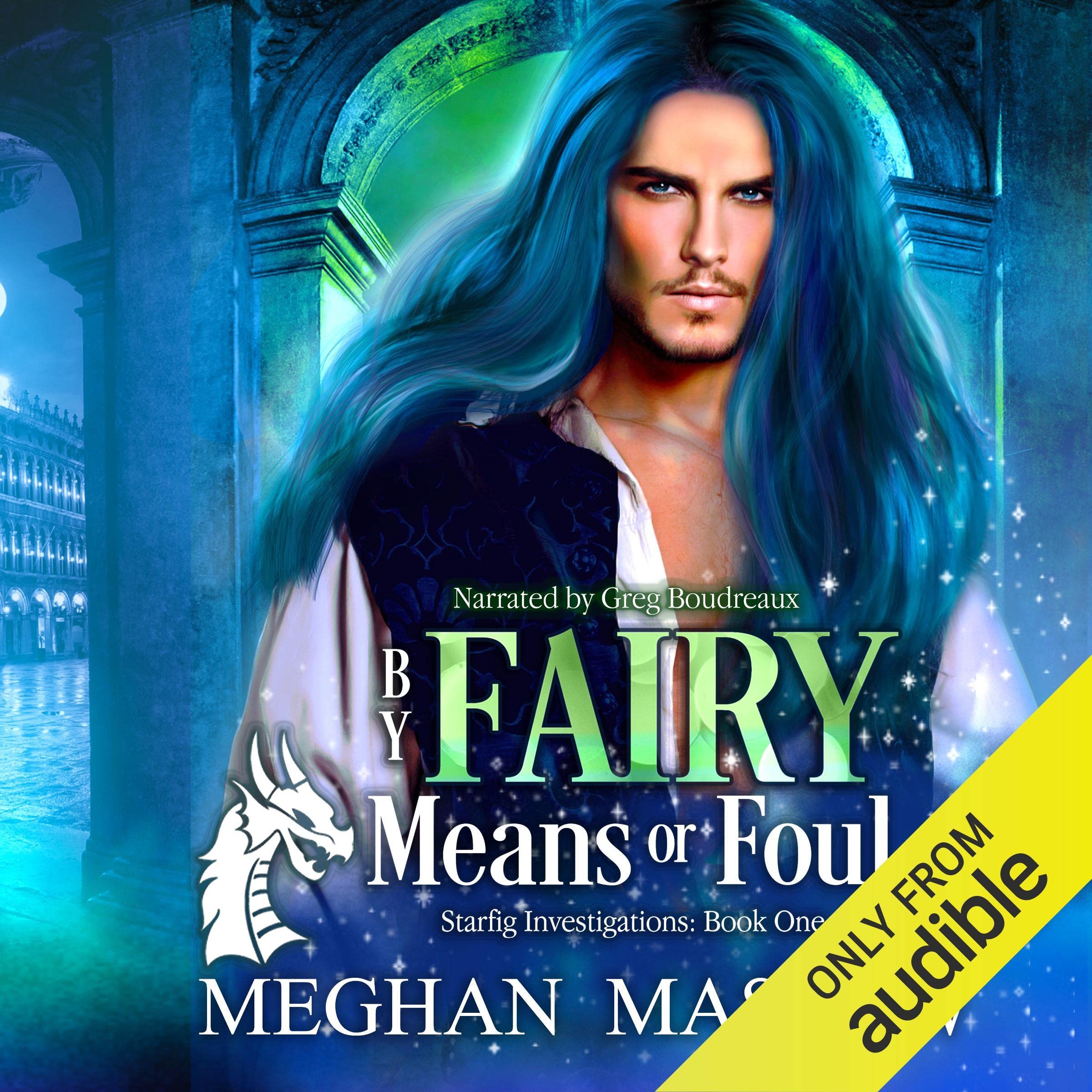 By Fairy Means or Foul