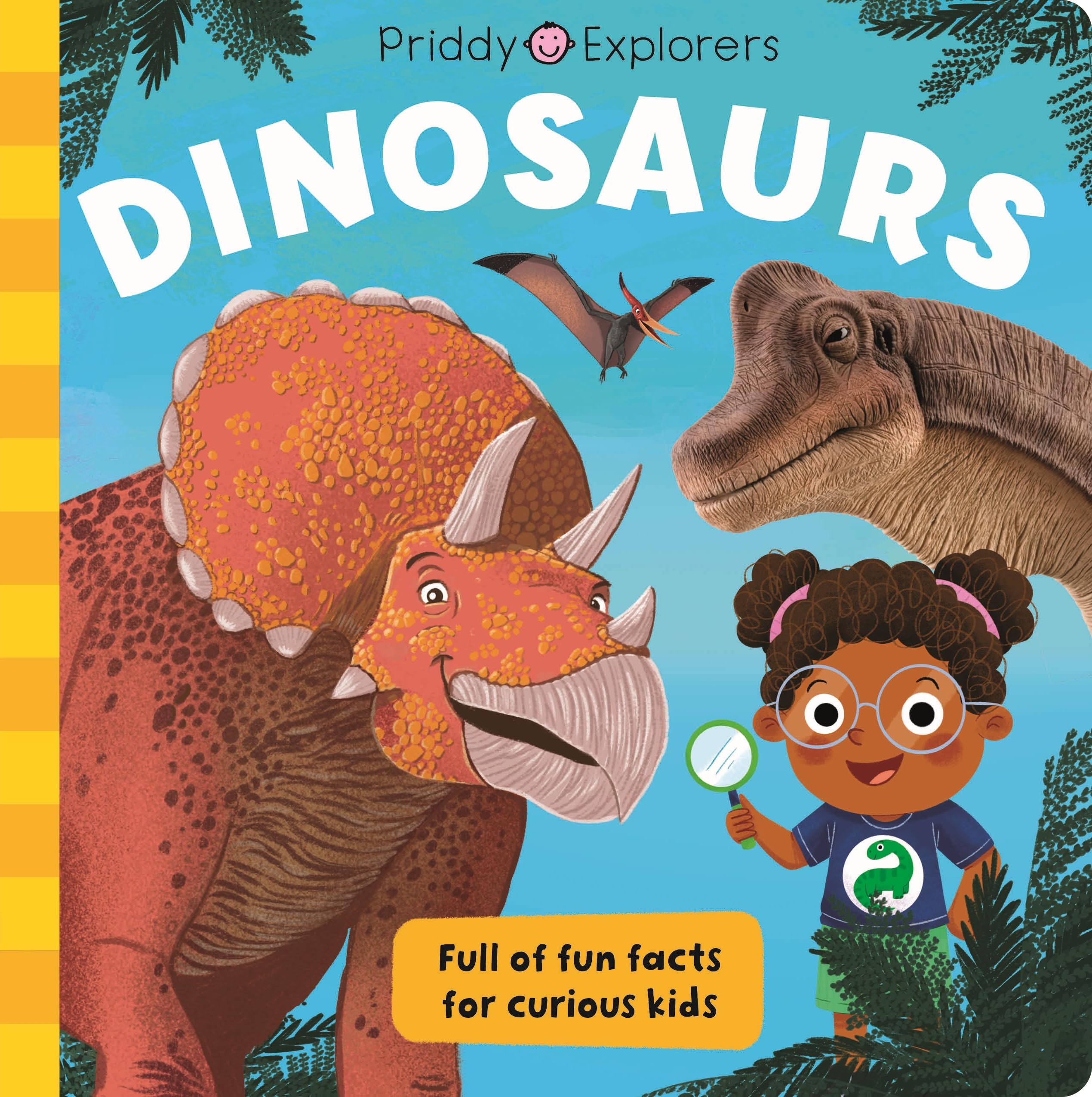 Dinosaurs (Priddy Explorers)