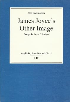 James Joyces Other Image Essays in Joyce Criticism