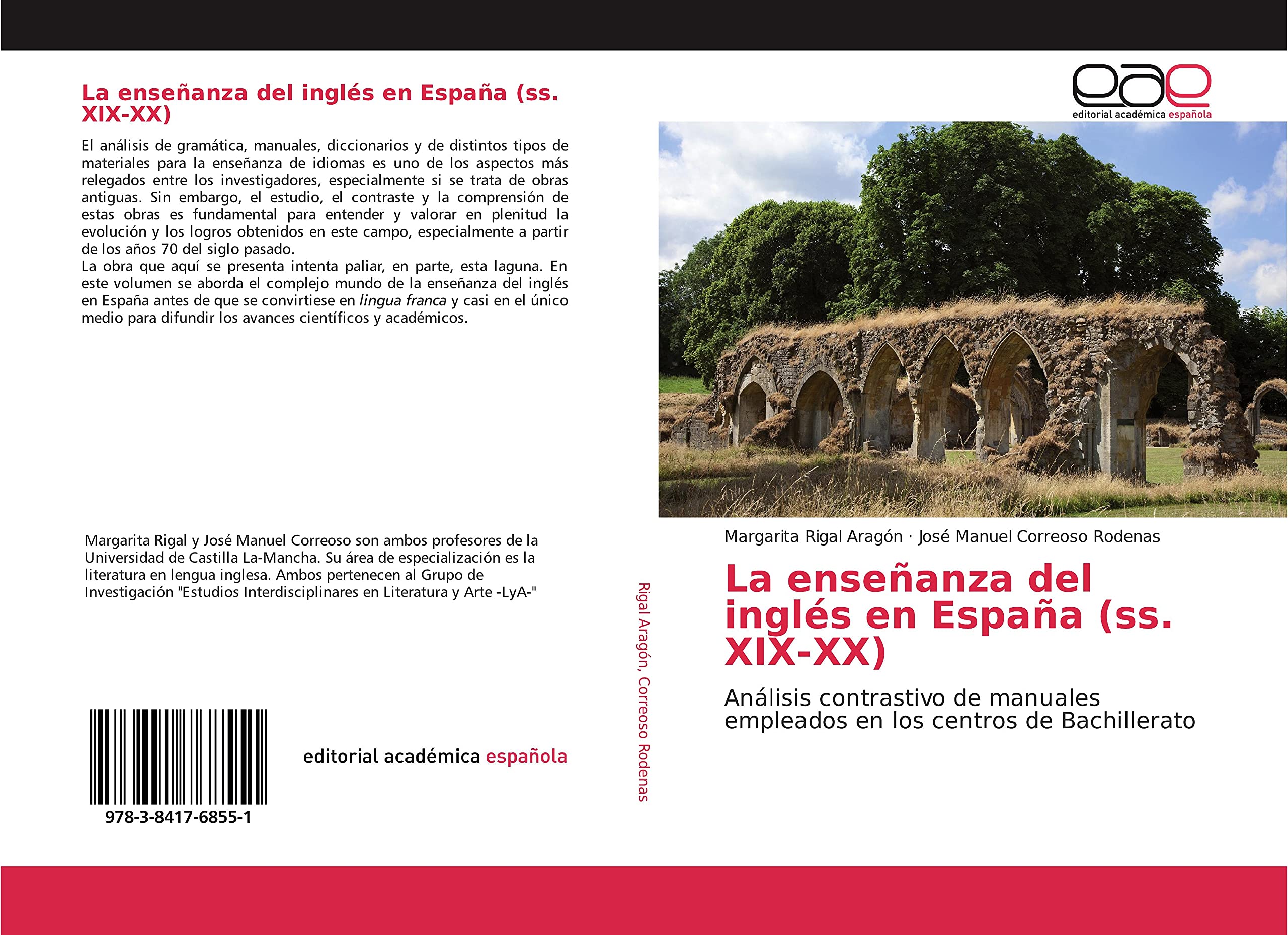 La enseñanza del inglés en España (ss. XIX-XX): Análisis contrastivo de manuales empleados en los centros de Bachillerato
