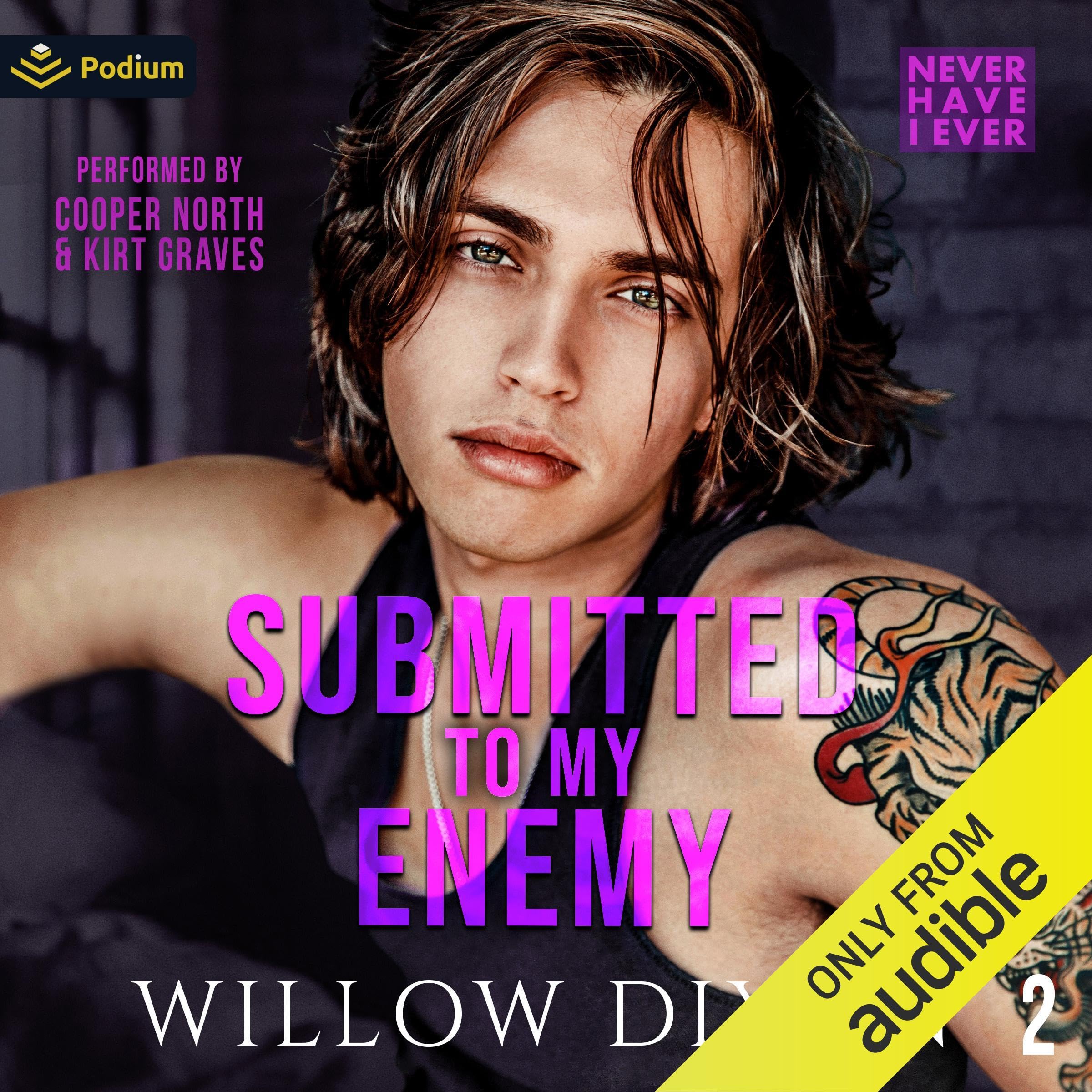 Never Have I Ever: Submitted to My Enemy: Never Have I Ever, Book 2