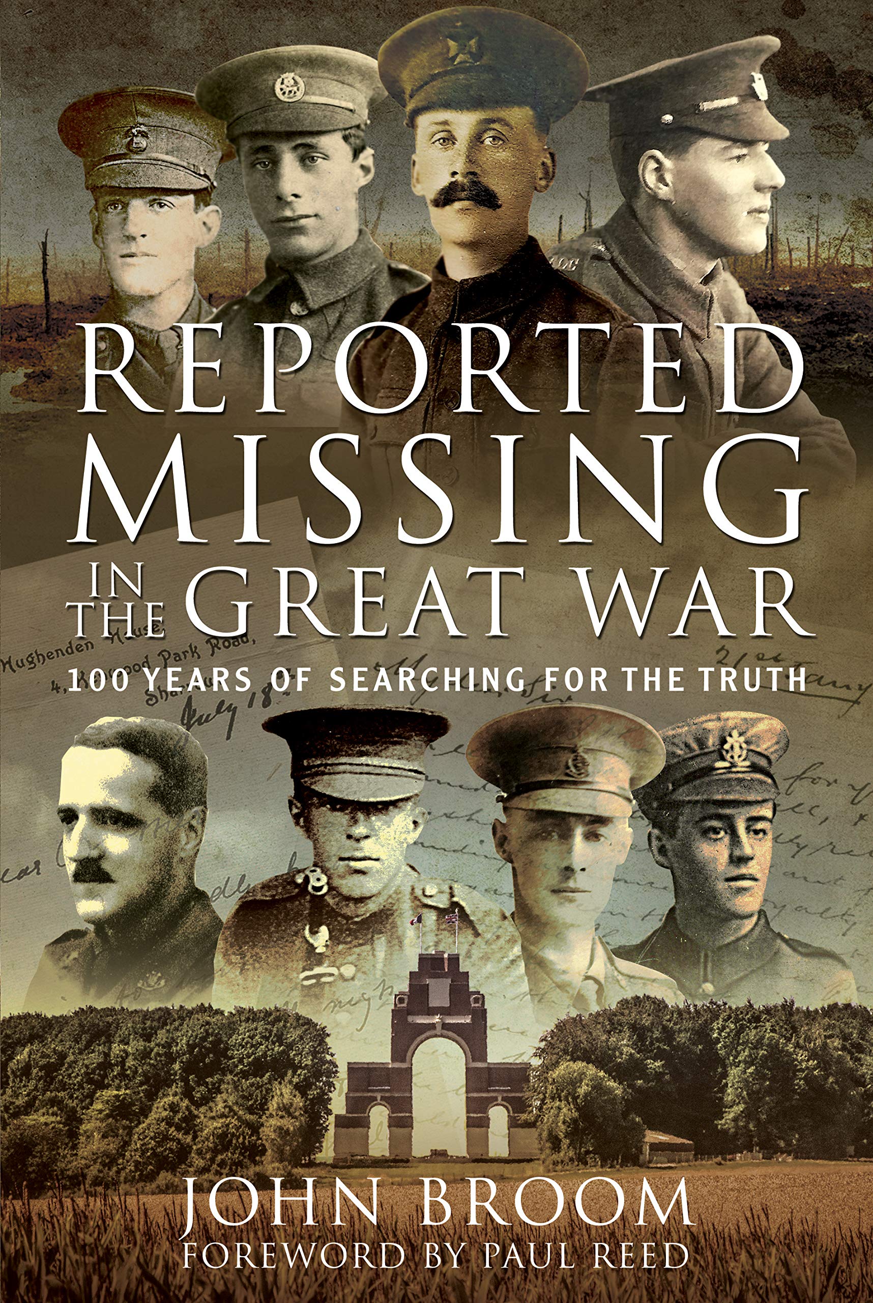 REPORTED MISSING IN THE GREAT WAR100 Years of Searching for the Truth