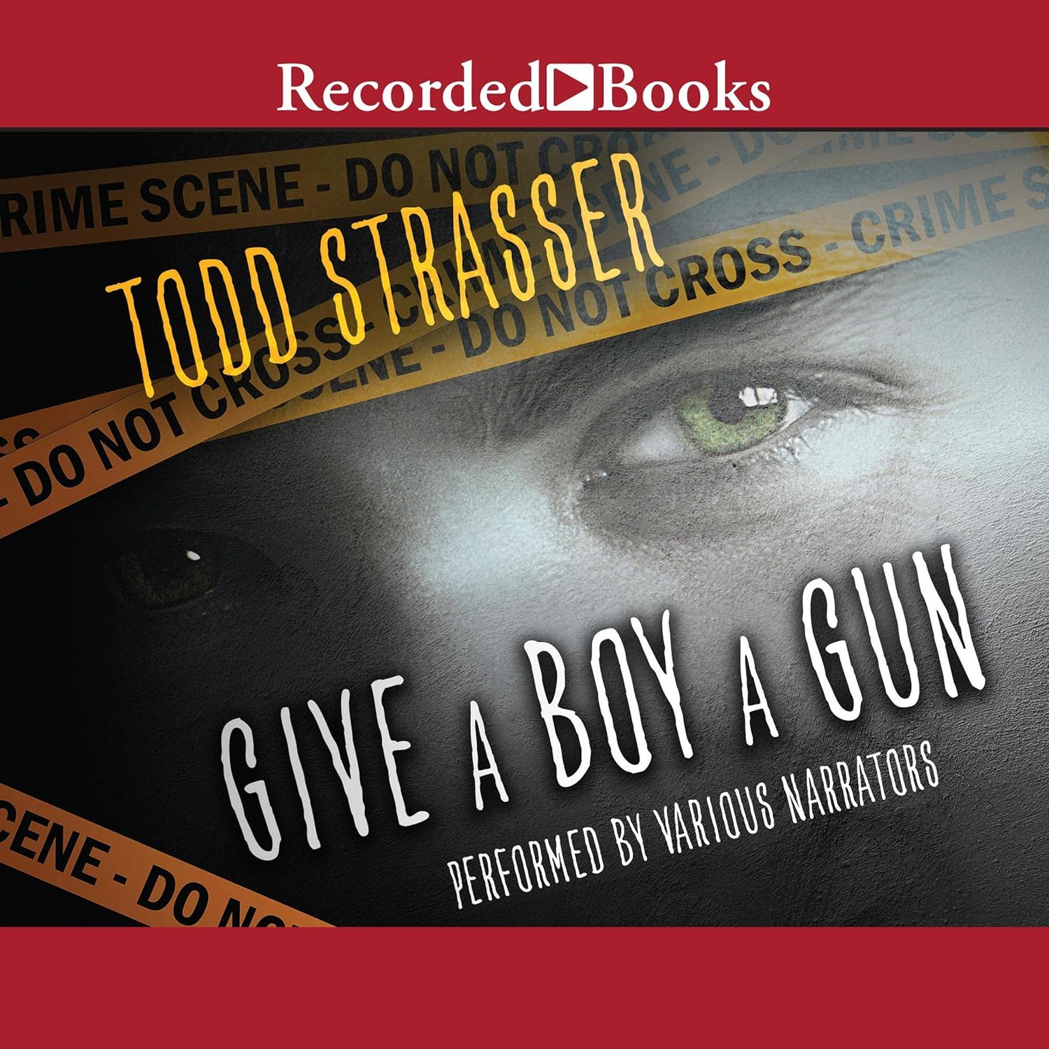 Todd Strasser Give a Boy a Gun