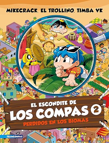 El Escondite de Los Compas 2: Perdidos En Los Biomas / The Hiding Place of Los Compas 2: Lost in the Biomes