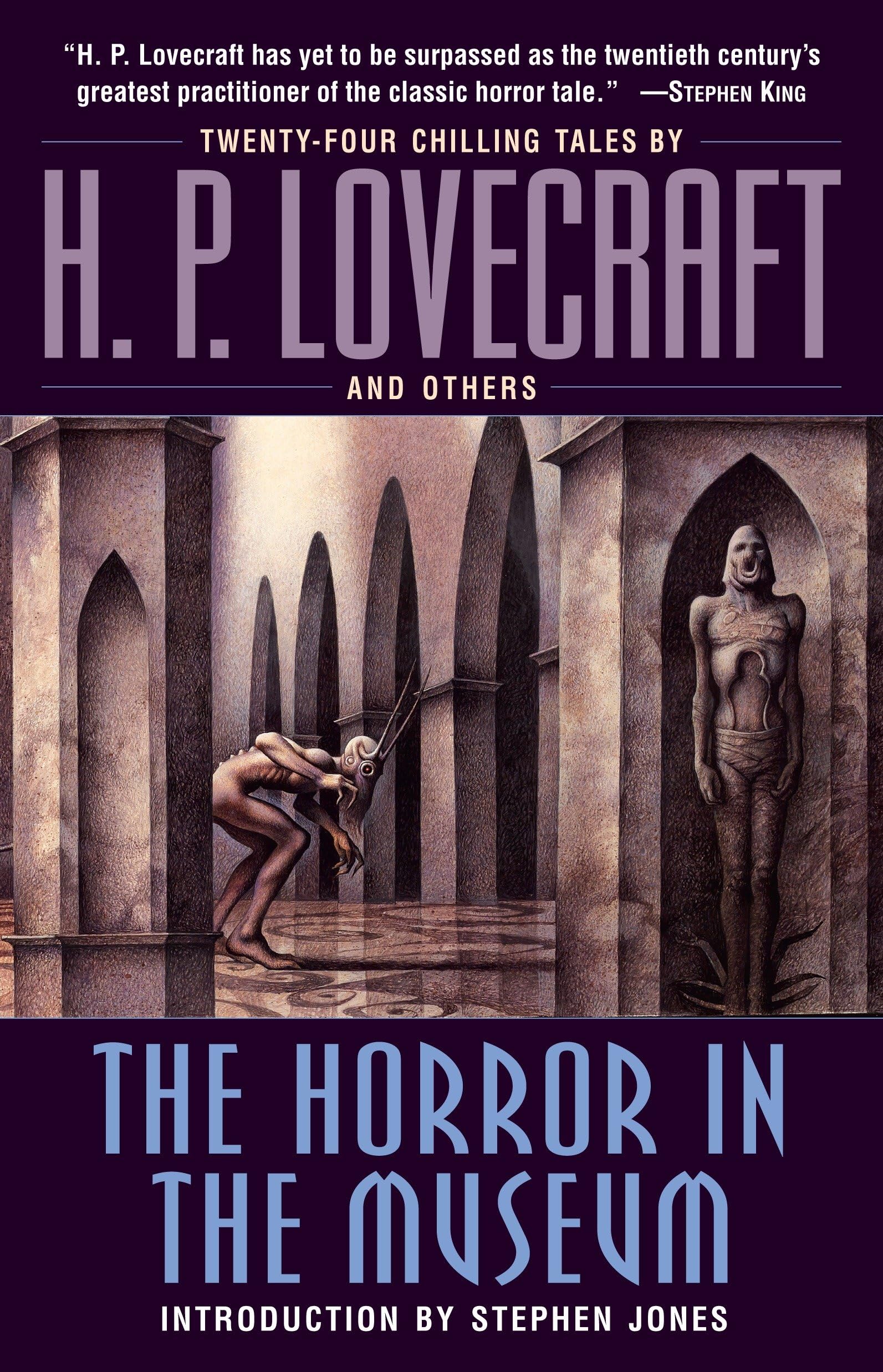 The Horror in the Museum: A Novel