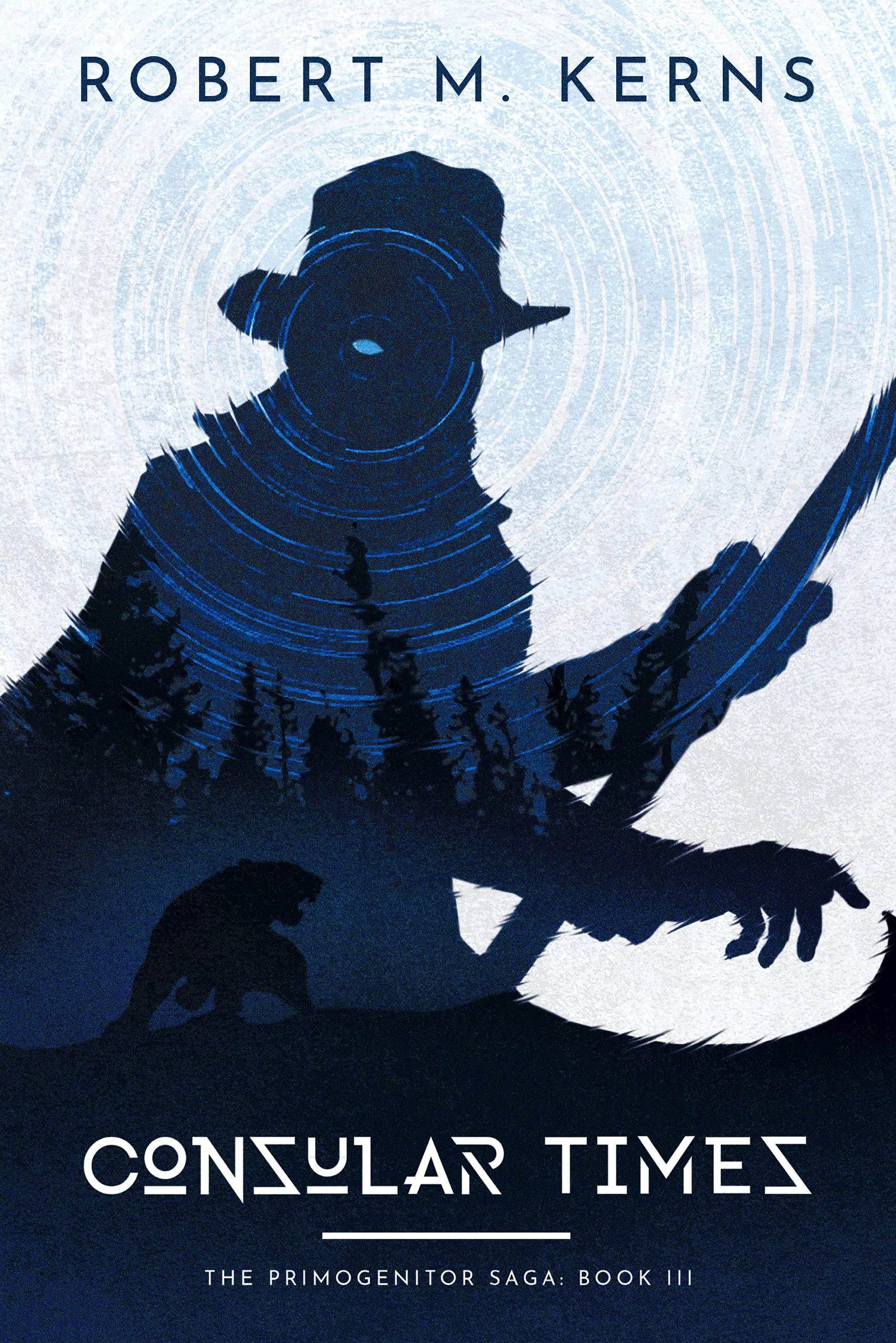 Consular Times: A Shifter Fantasy Adventure (The Primogenitor Saga Book 3)