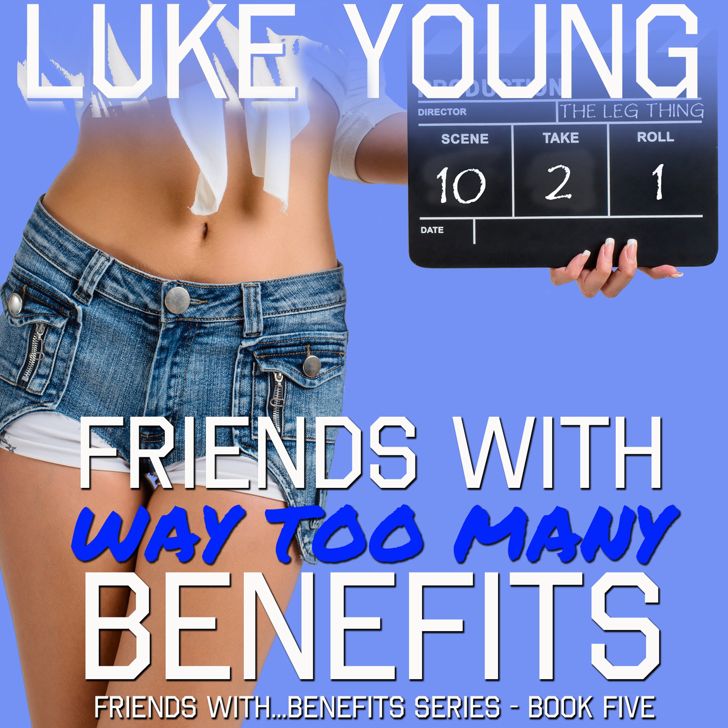 Cover art for Friends with Way Too Many Benefits