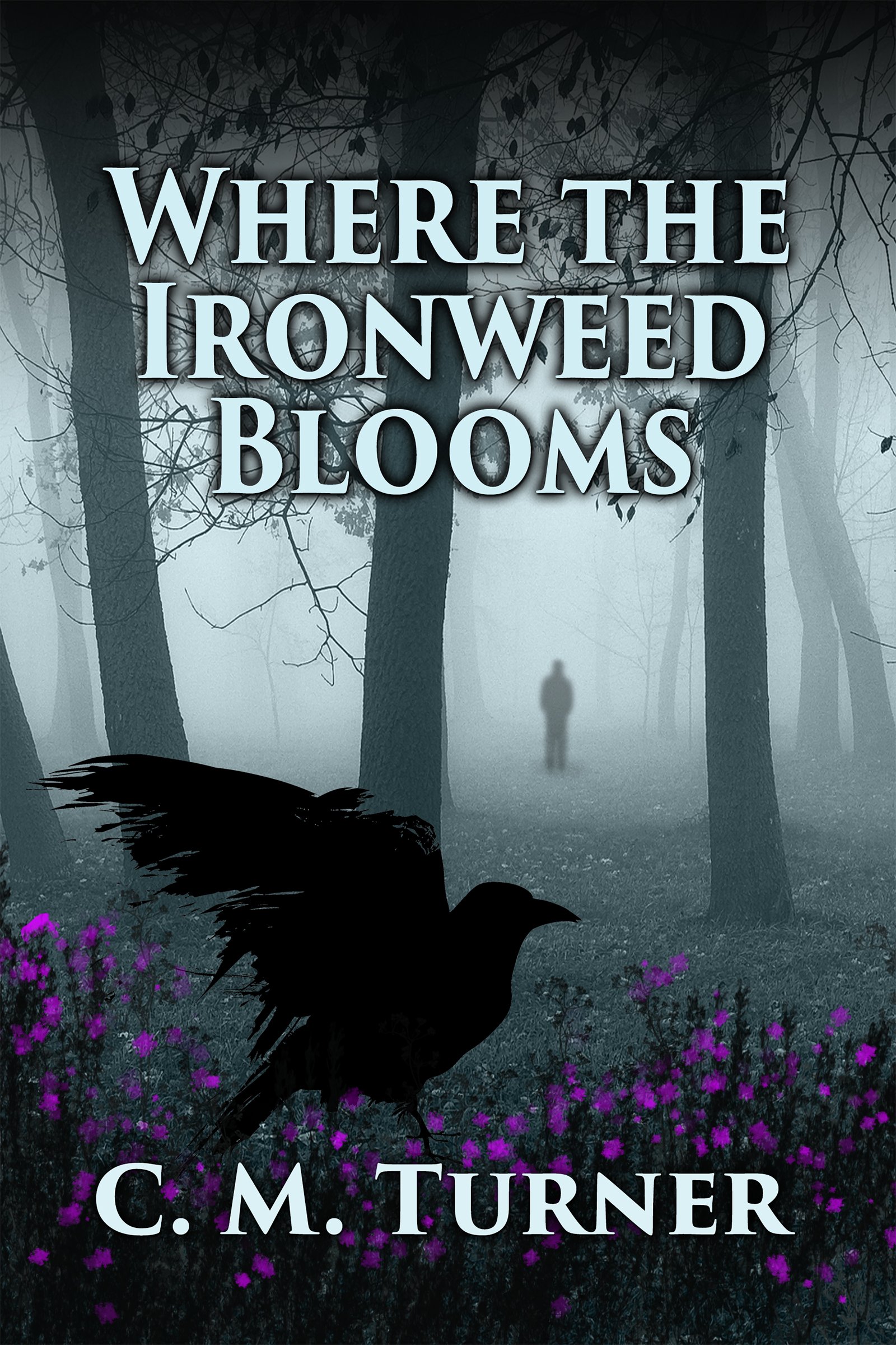 Where the Ironweed Blooms