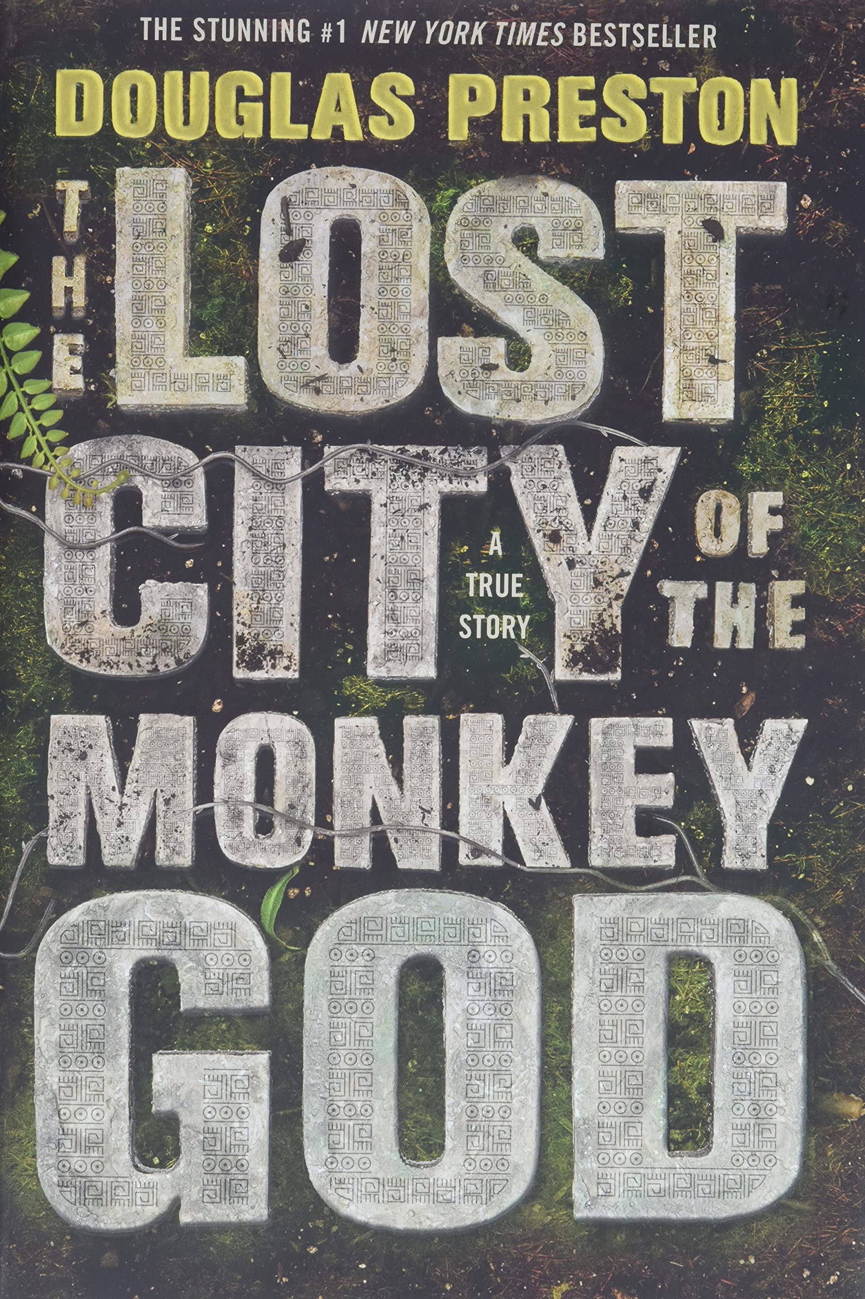 Douglas Preston Lost City Of The Monkey God
