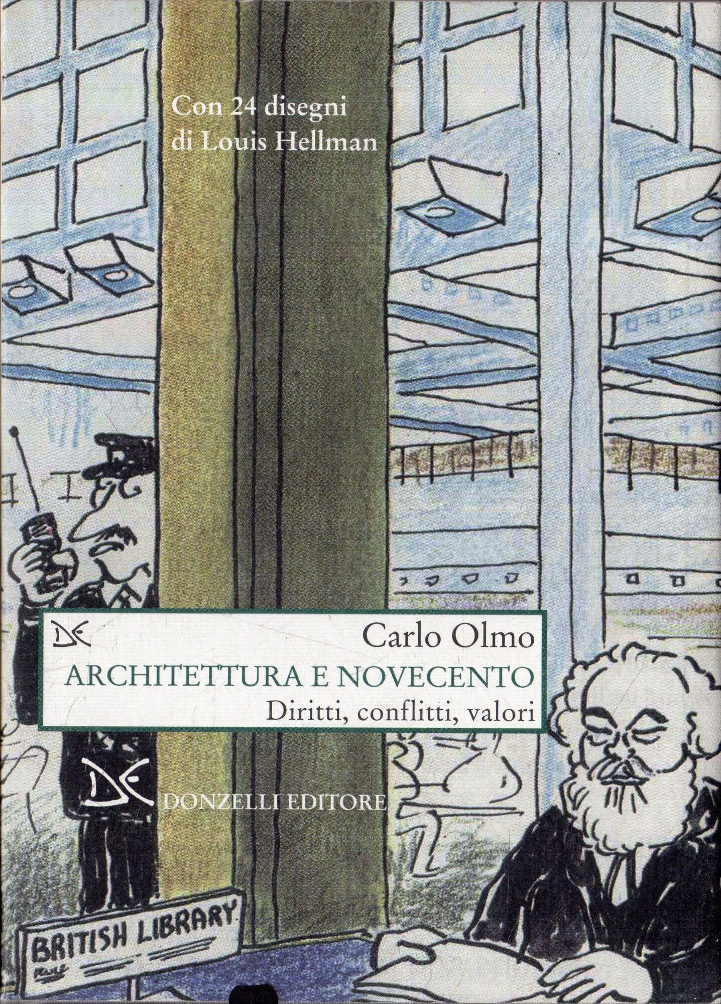 Architettura E Novecento. Diritti, Conflitti, Valori - 4
