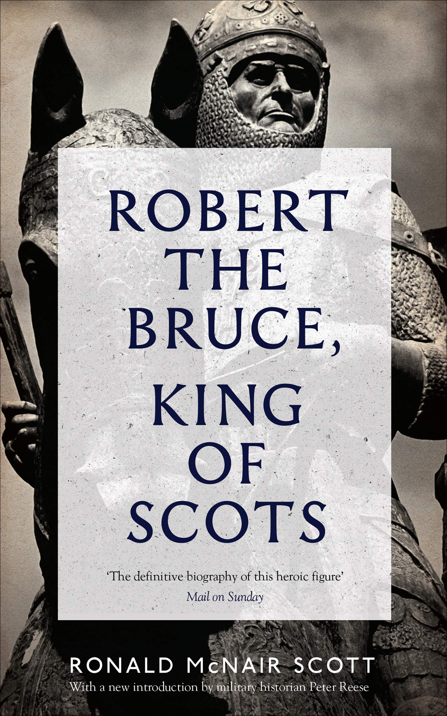 Robert The Bruce: King Of Scots