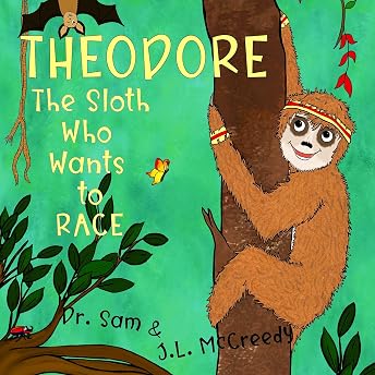 Theodore: The Sloth Who Wants to Race Audiobook by J.L. McCreedy episode artwork