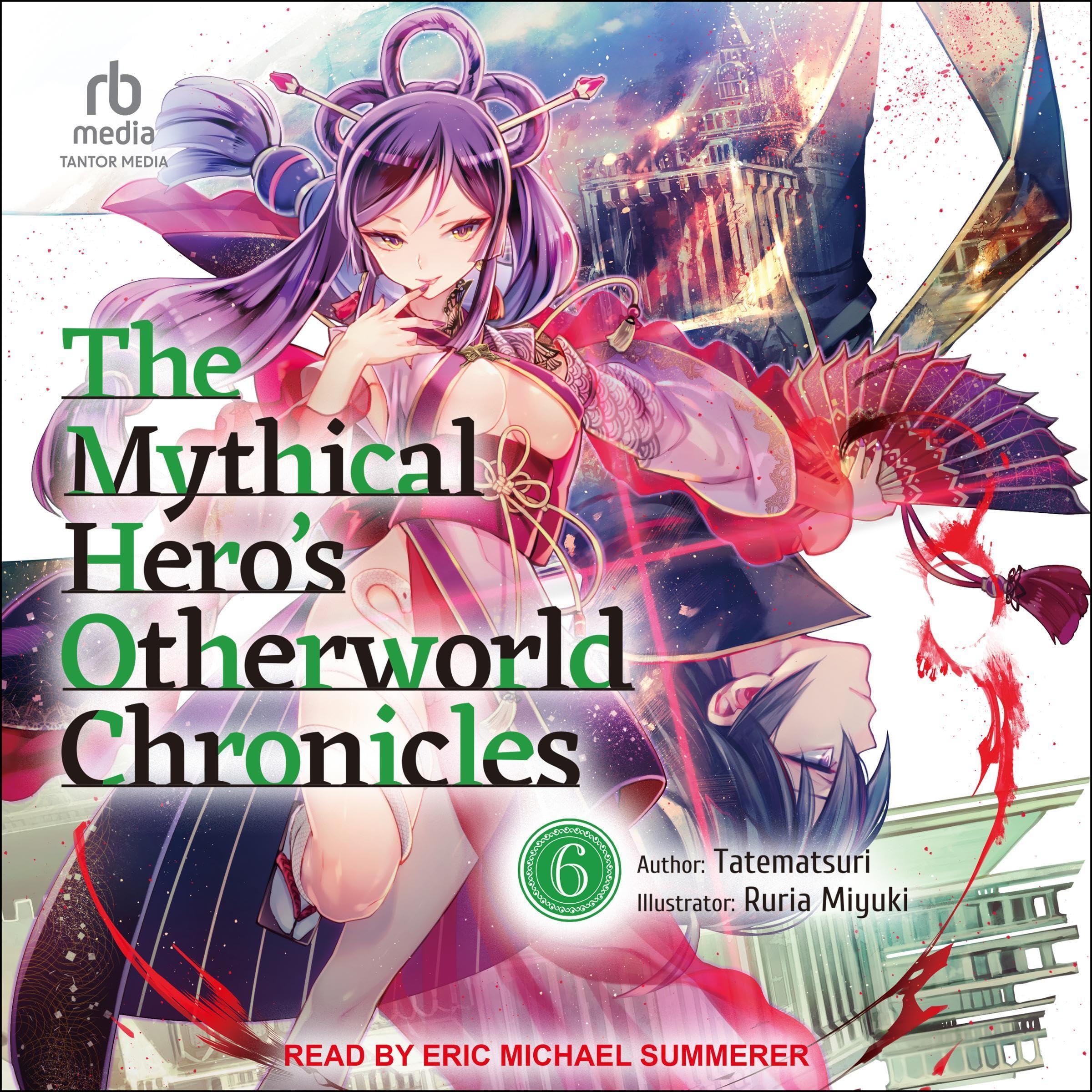 Cover art for The Mythical Hero's Otherworld Chronicles: Volume 6