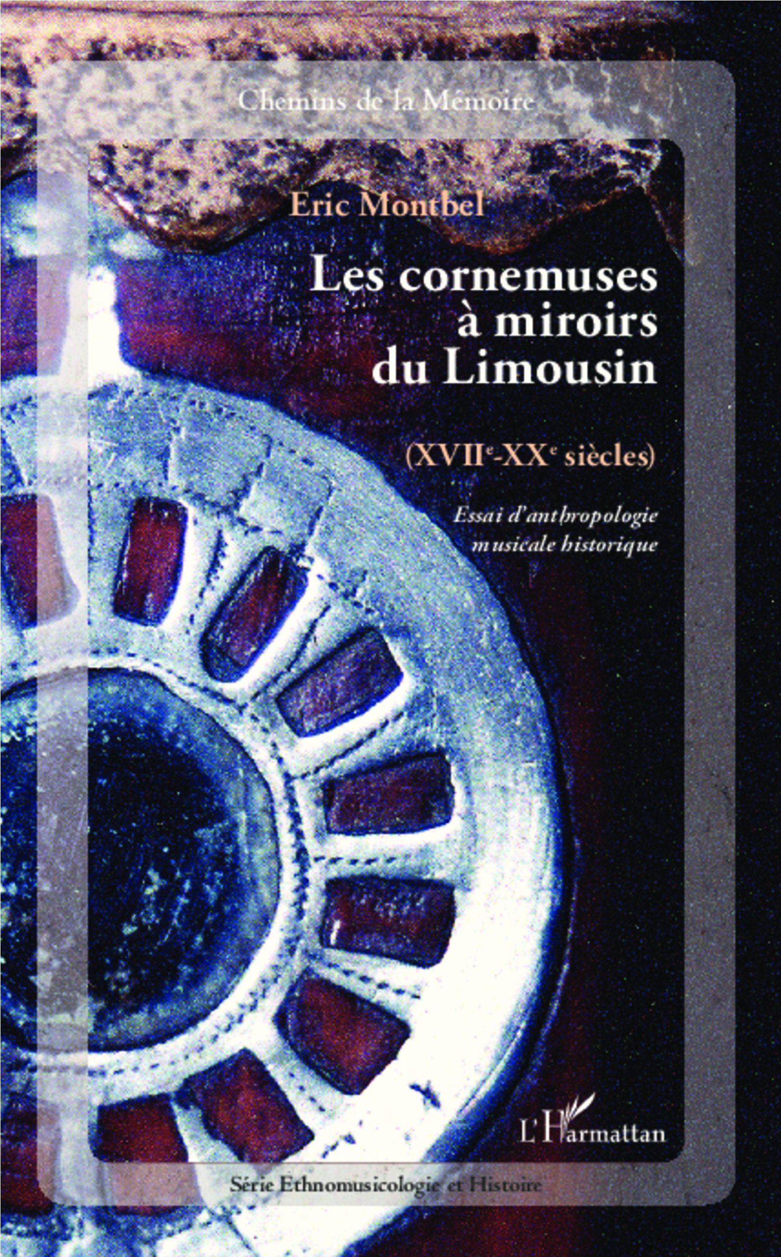 Cornemuses à miroirs du Limousin : essai d'anthropologie musicale historique