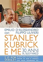 Stanley Kubrick e me Trentanni al suo fianco