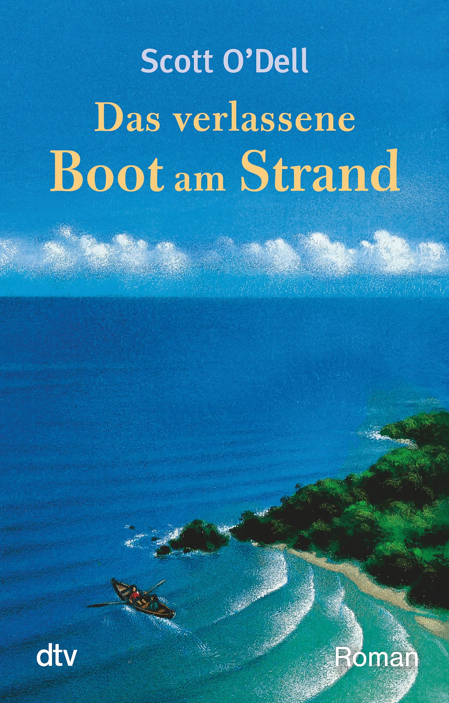 Das verlassene Boot am Strand: Roman
