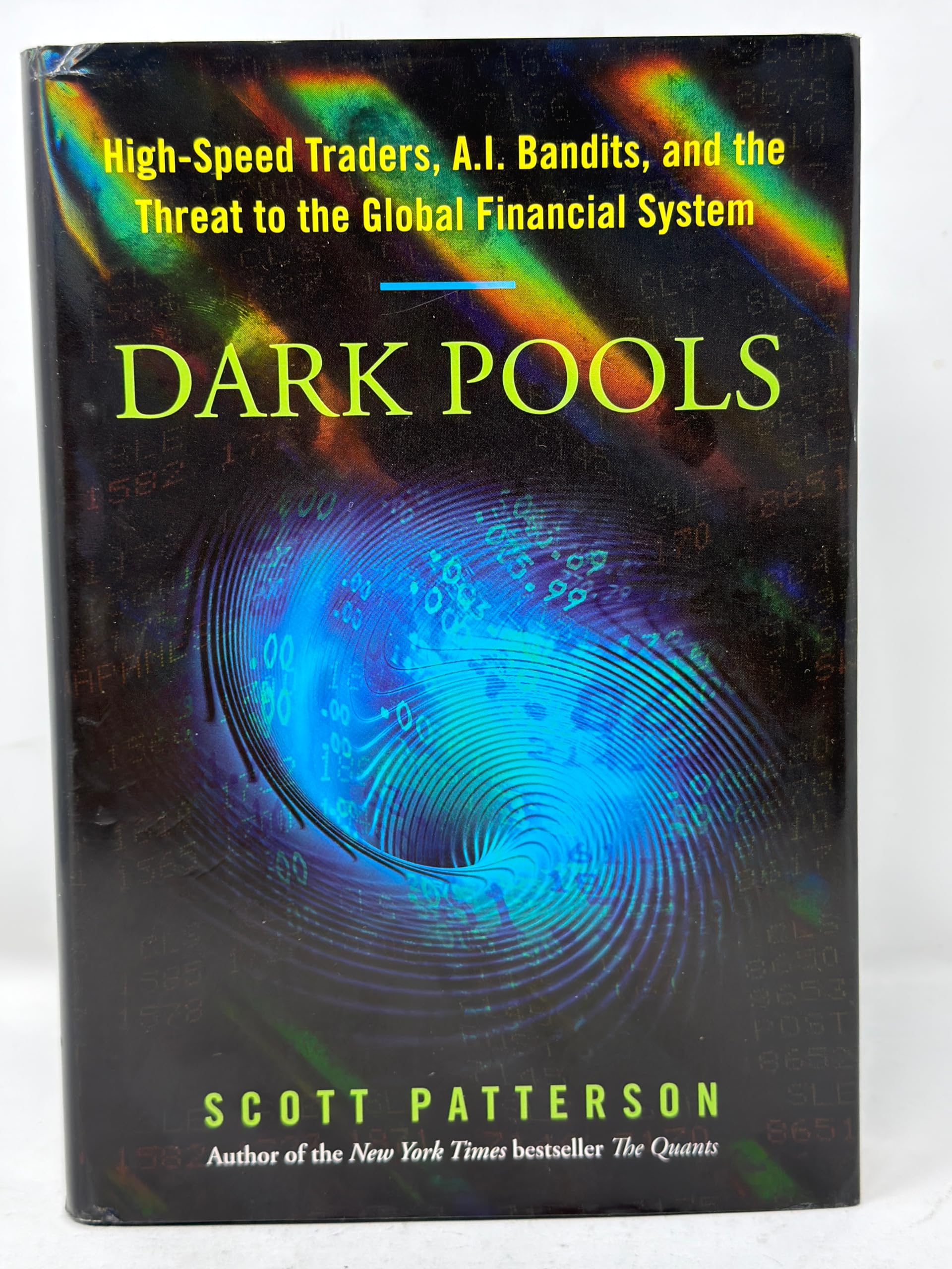 Dark Pools: The Rise of the Machine Traders and the Rigging of the U.S. Stock Market cover