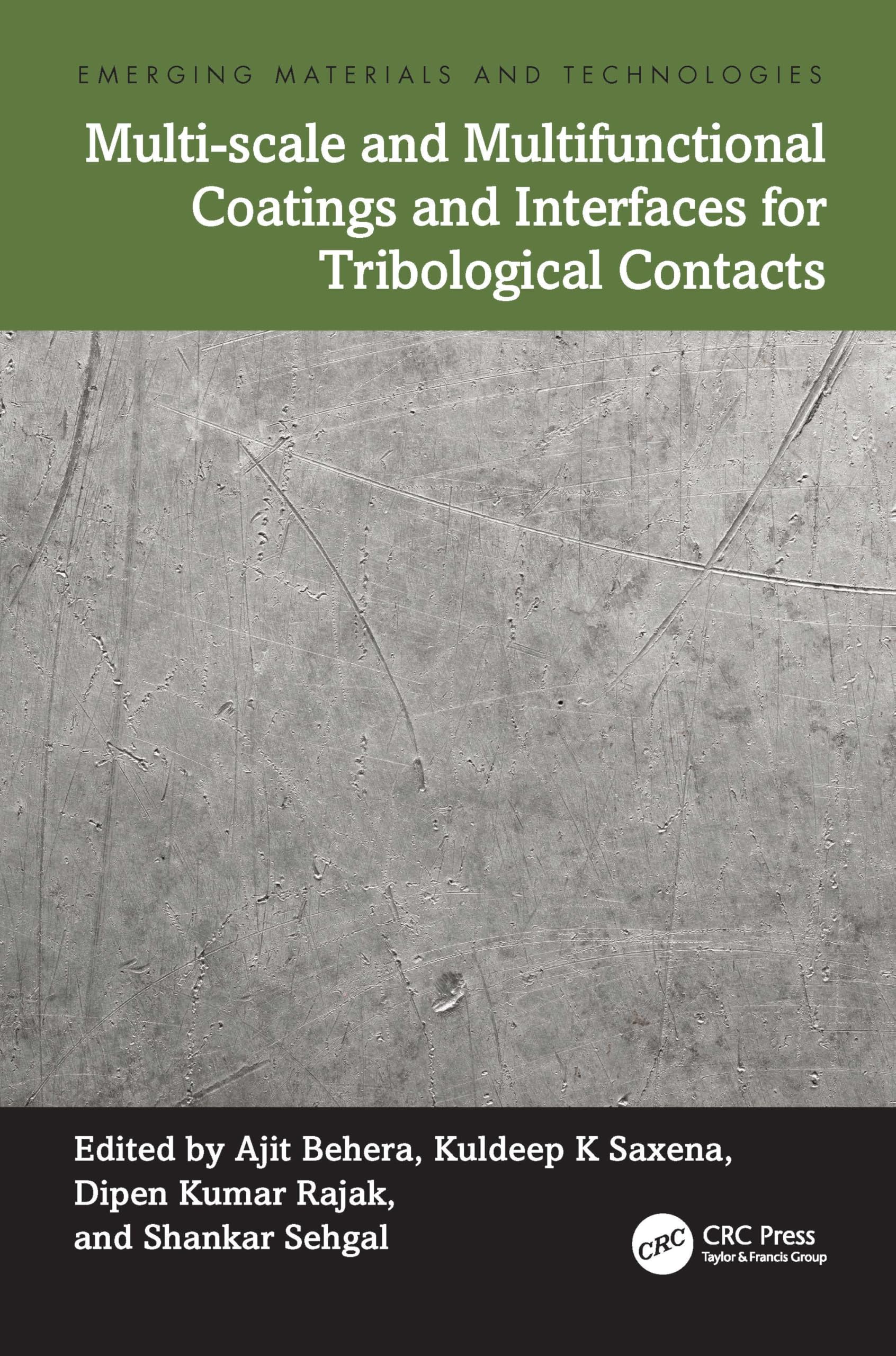 Multi-scale and Multifunctional Coatings and Interfaces for Tribological Contacts (Emerging Materials and Technologies)