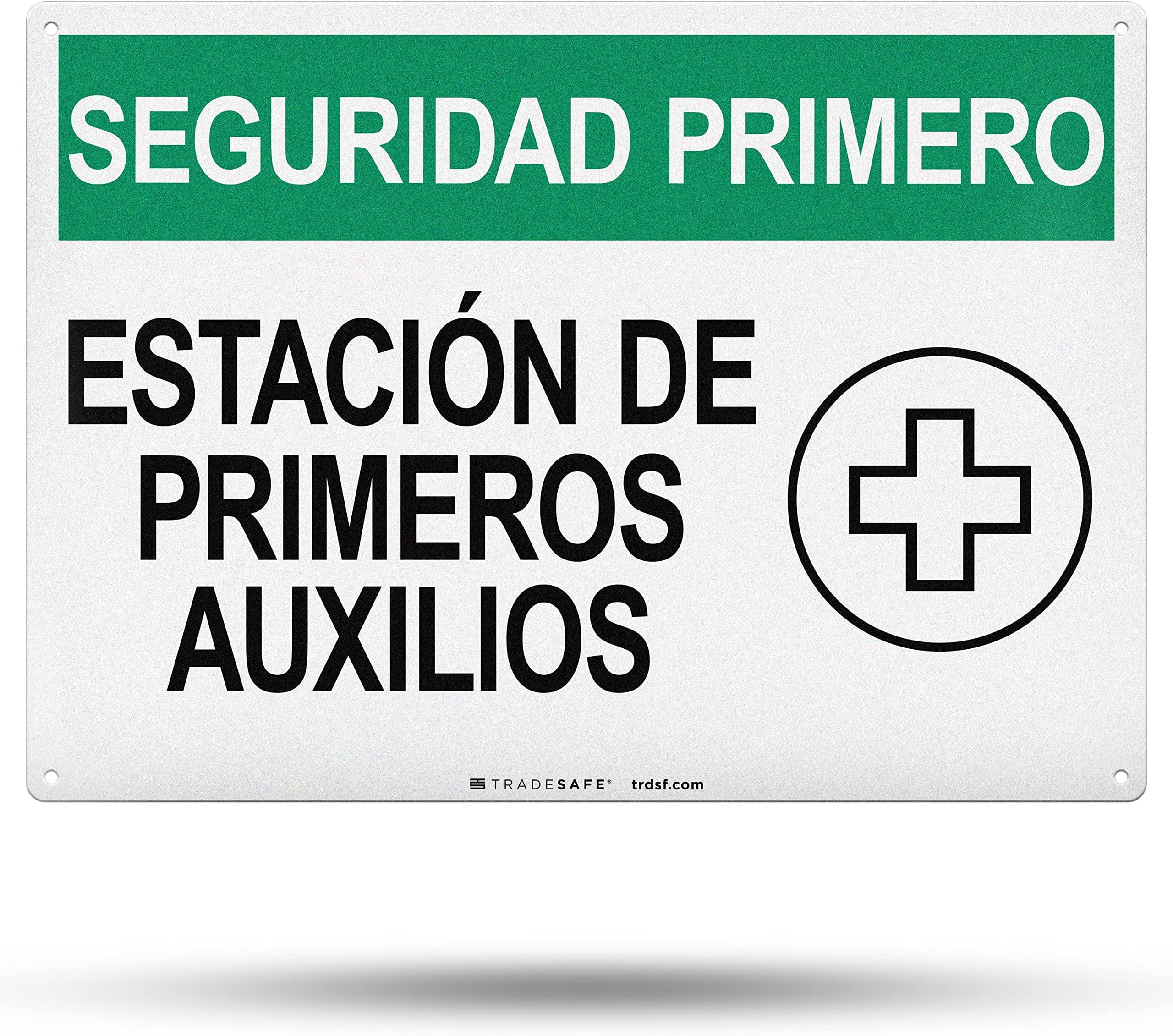 TRADESAFEFirst Aid Station - Safety First Sign, Seguridad Primero Estación De Primeros Auxilios, Quick Install Aluminum Safety Sign, Light Reflective, UV-Resistant, Waterproof, 14” X 10” Spanish Sign