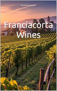 Franciacorta Wines (Wines of the World: Italy)
