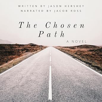 The Chosen Path Audiobook by Jason Hershey episode artwork