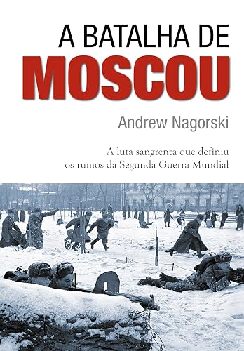 A Batalha de Moscou