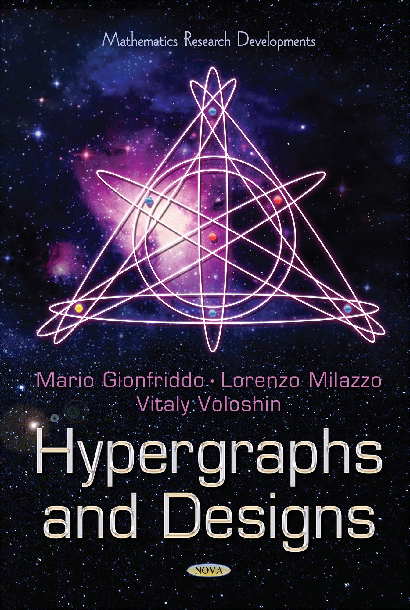 Hypergraphs and Designs (Mathematics Research Developments)