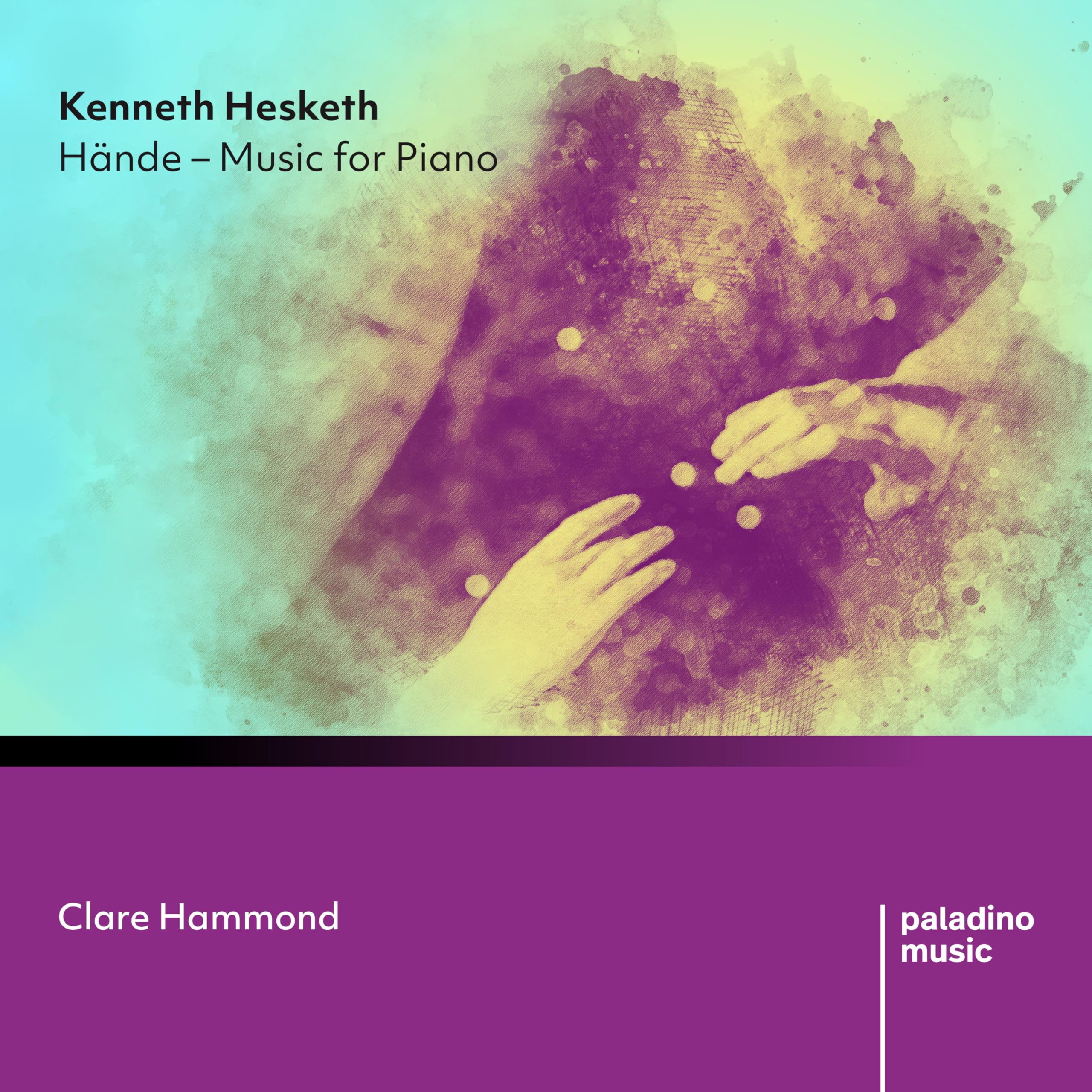 PMR0137 Clare Hammond Kenneth Hesketh: Hande - Music For Piano CD PMR0137 NEW