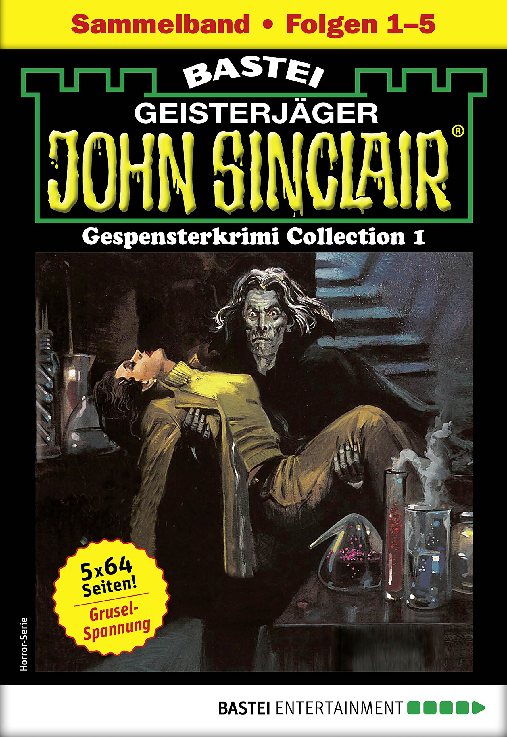 John Sinclair Gespensterkrimi Collection 1 - Horror-Serie: Folgen 1-5 in einem Sammelband (John Sinclair Classics Collection)