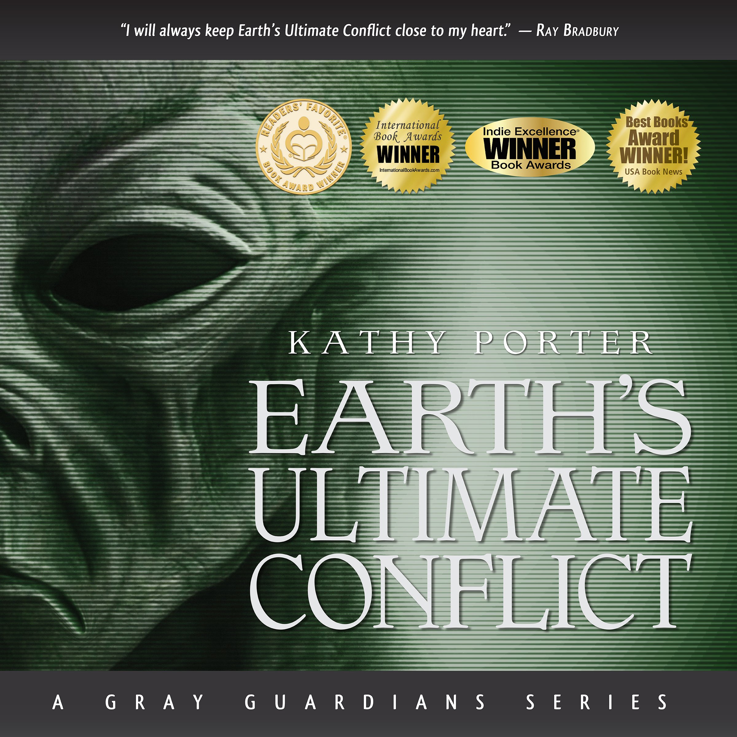 Earth's Ultimate Conflict: A Gray Guardians Series